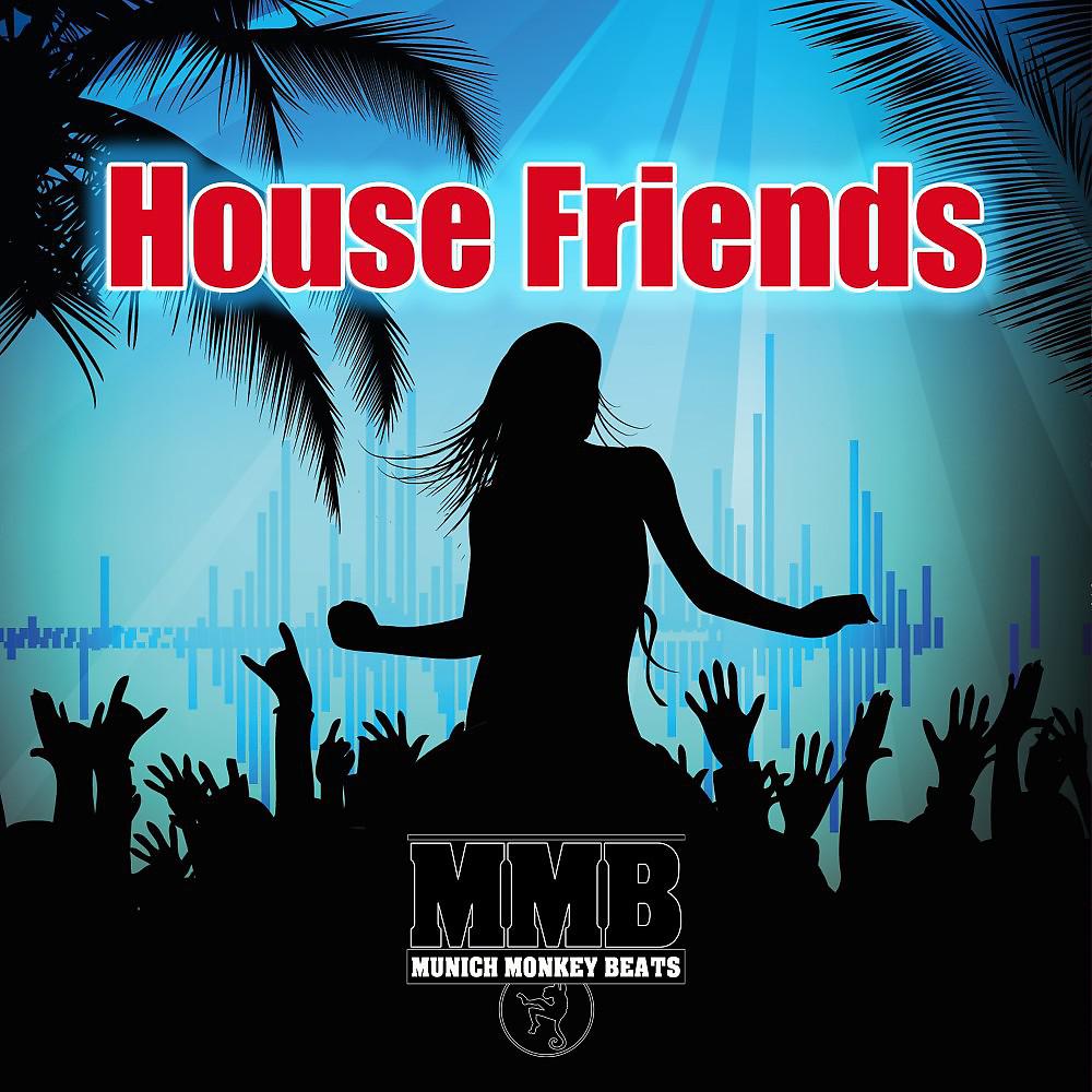 Постер альбома House Friends
