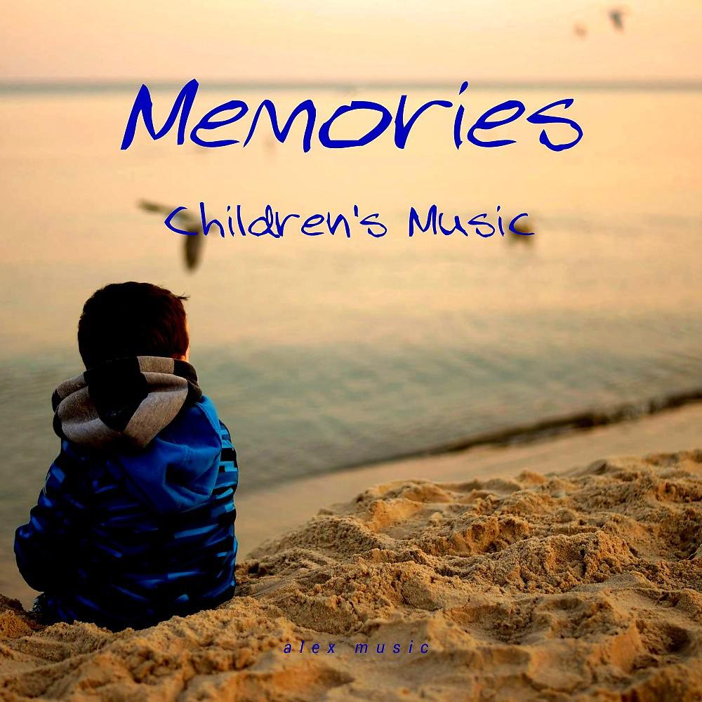 Постер альбома Memories: Children's Music