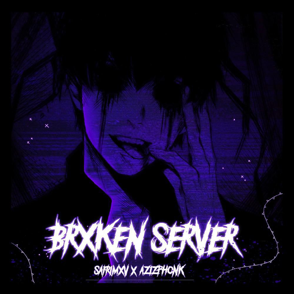Постер альбома Brxken Server