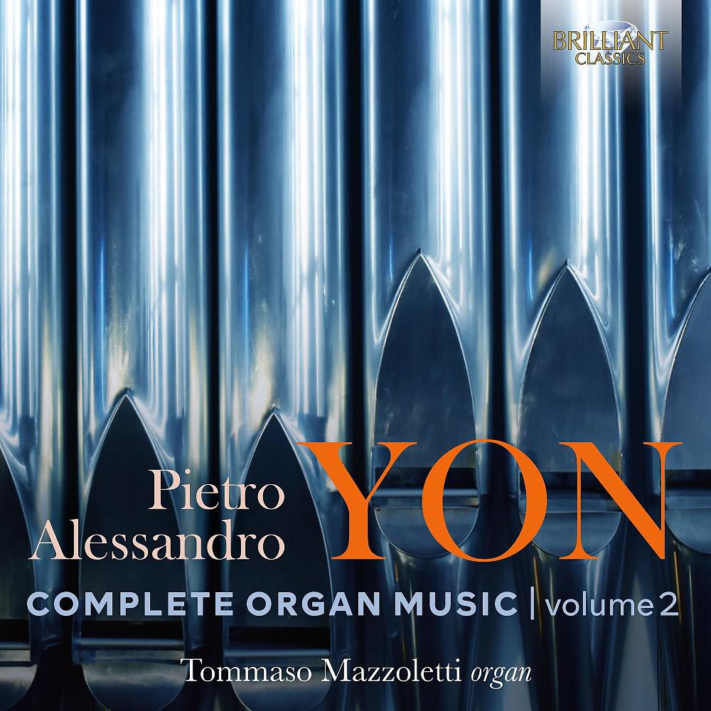 Постер альбома Yon: Complete Organ Music, Vol. 2