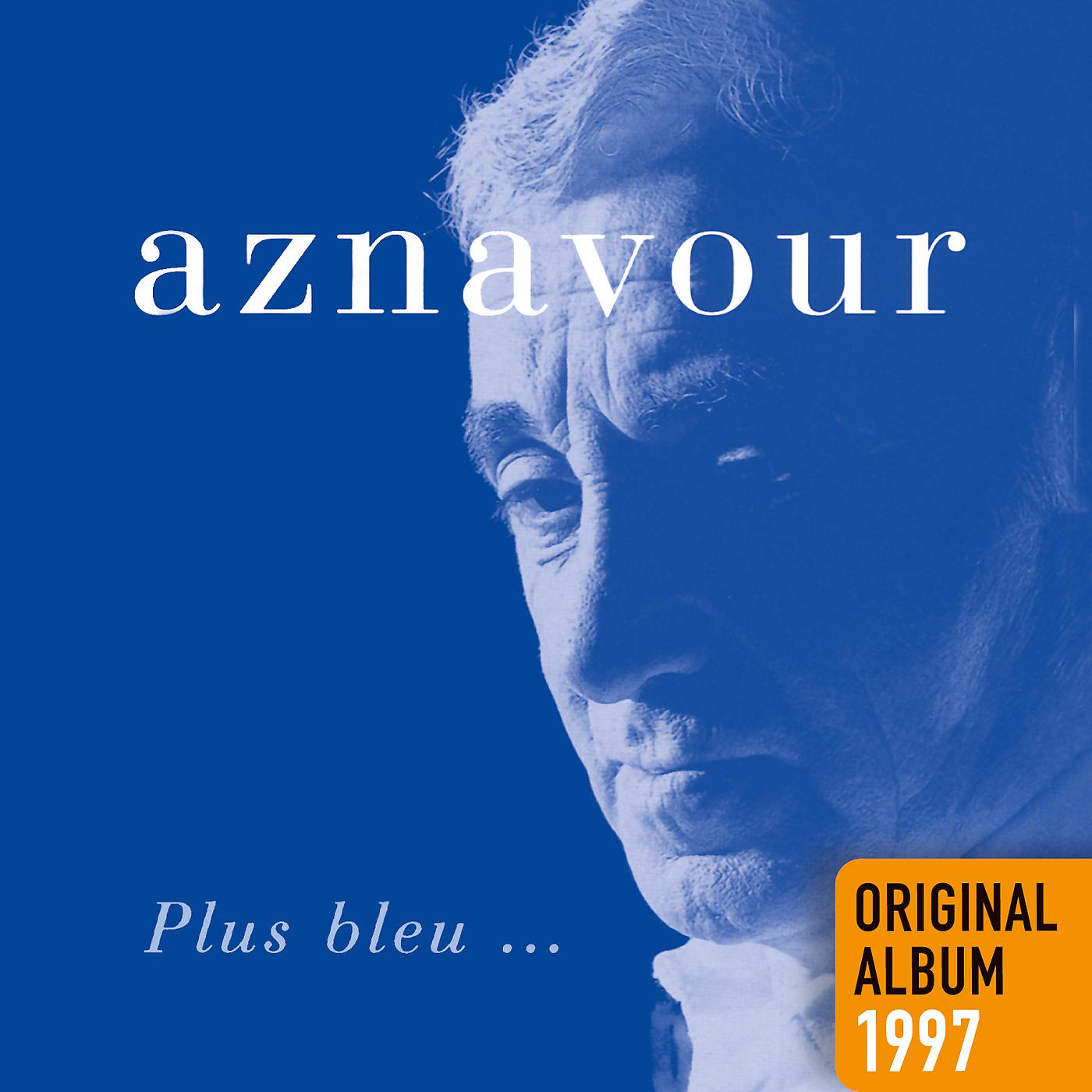 Постер альбома Plus bleu