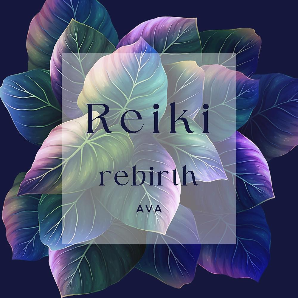 Постер альбома Reiki Rebirth (Meditation and Relaxing)