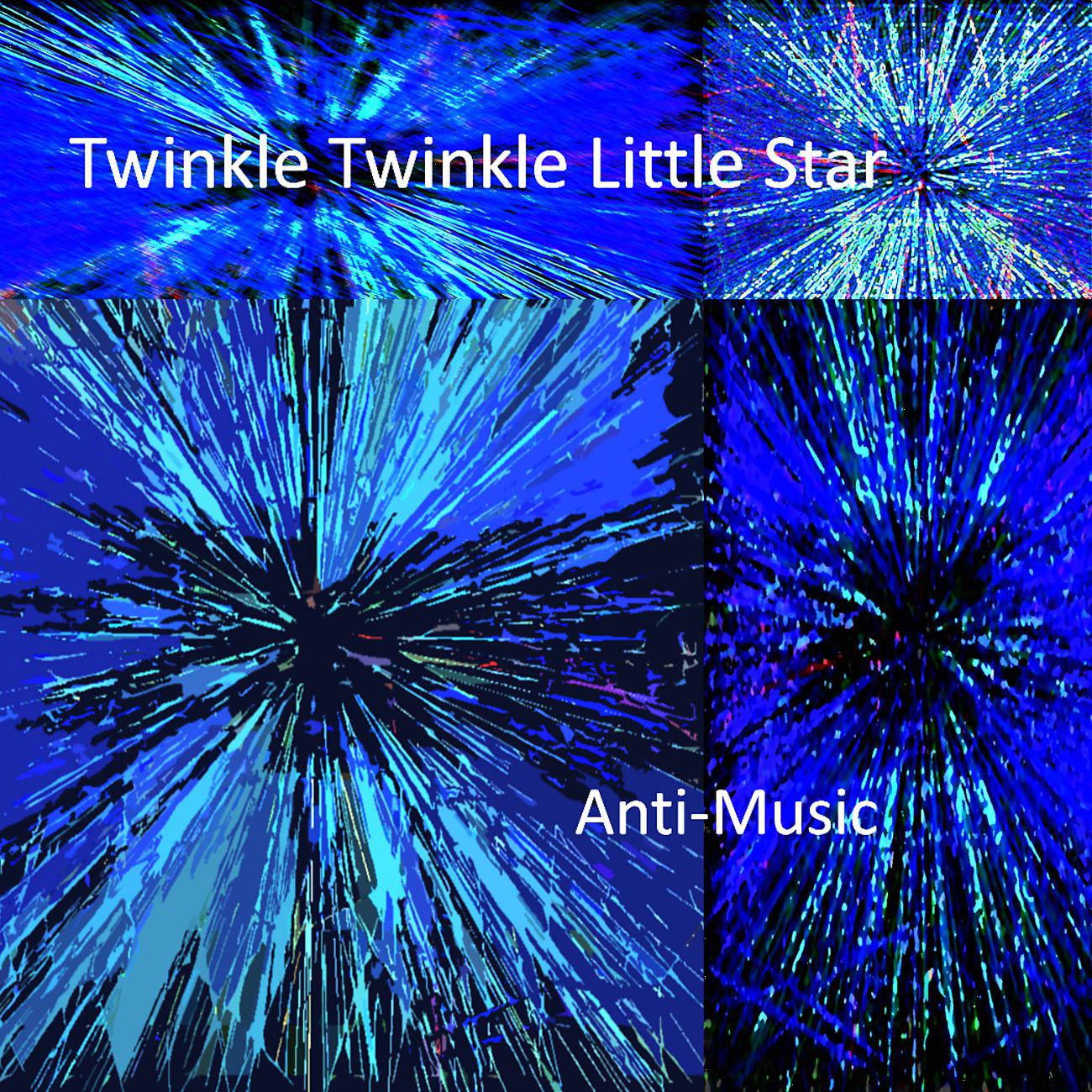Постер альбома twinKLe twiNklE lIttle stAr