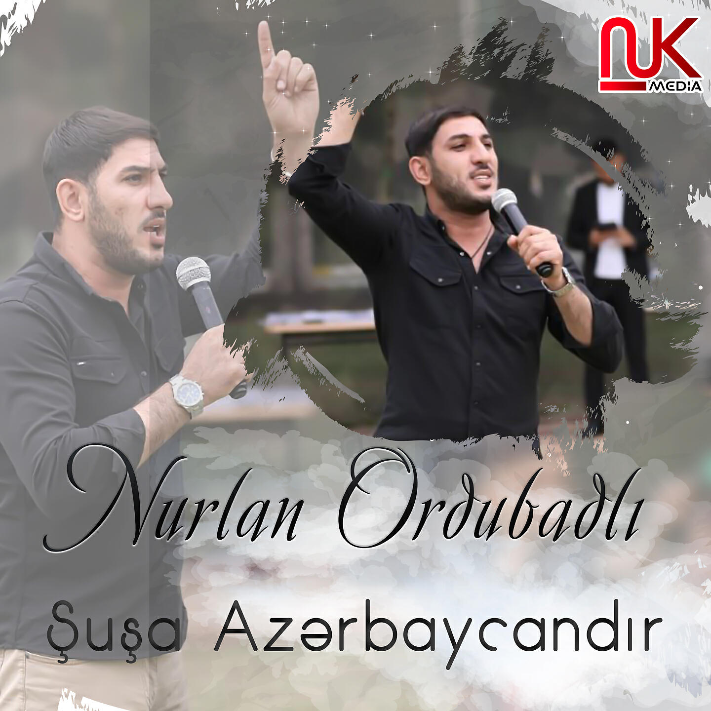 Nurlan Ordubadlı - Şuşa Azərbaycandır