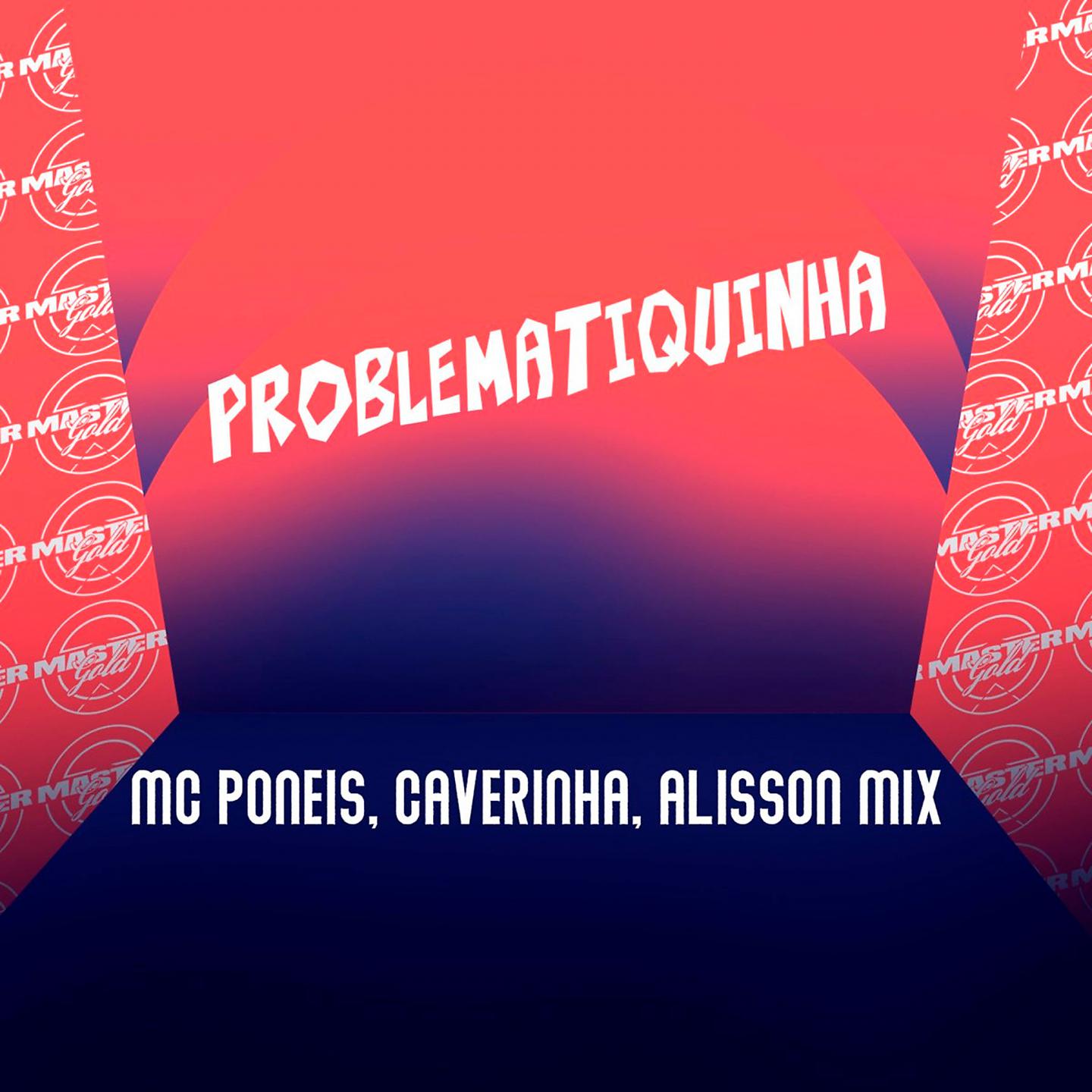 Постер альбома Problematiquinha
