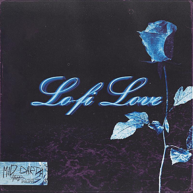 Mid Darth - Lo-Fi Love