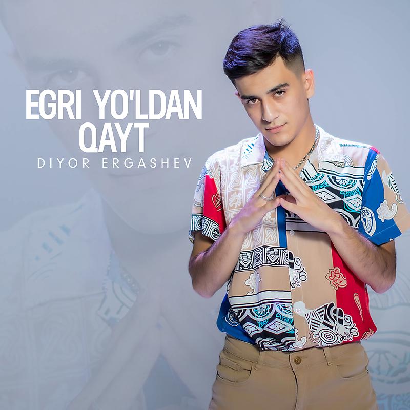 Постер альбома Egri yo'ldan qayt
