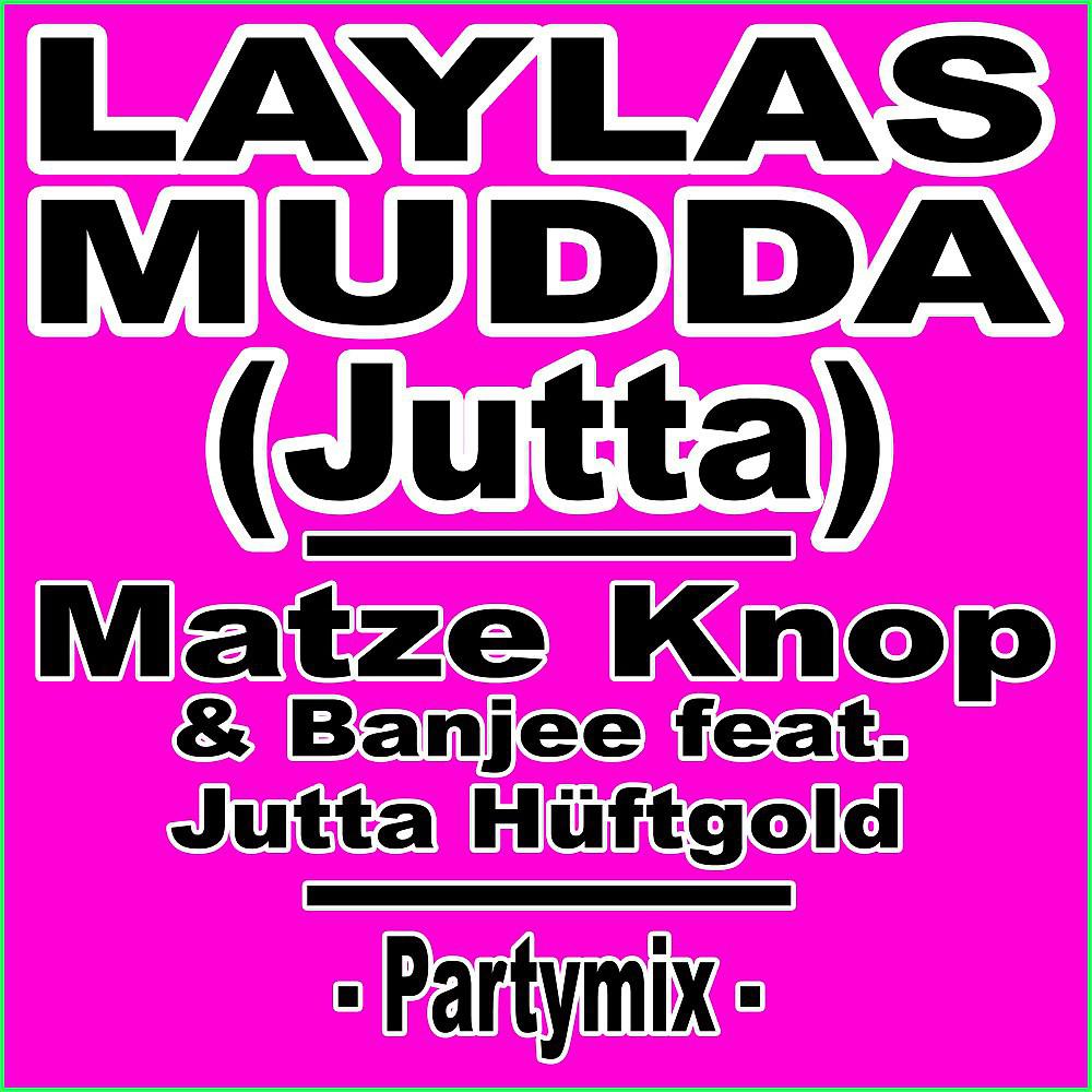 Постер альбома Laylas Mudda (Jutta)