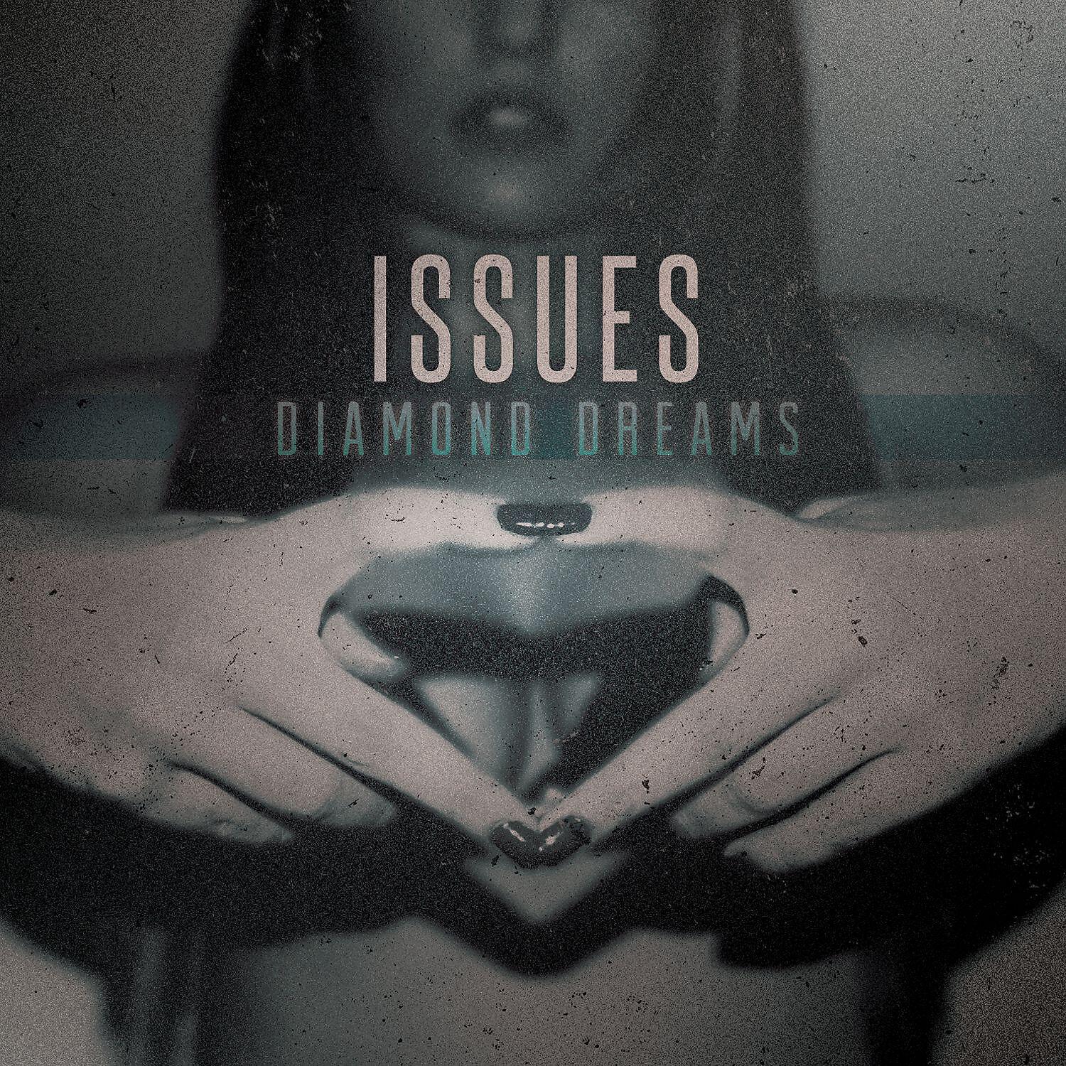 Issues - NLYF x Neck Deep