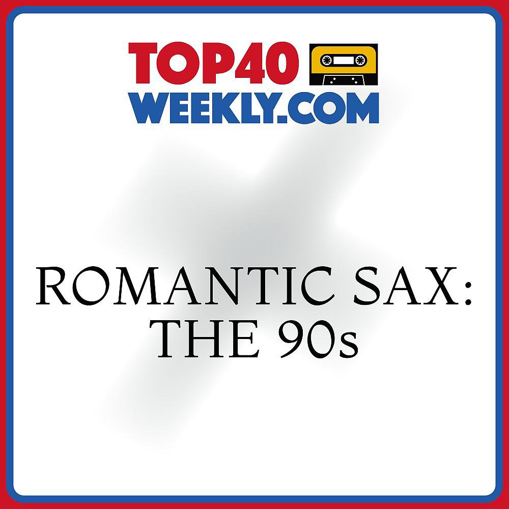 Постер альбома Romantic Sax: The 90s
