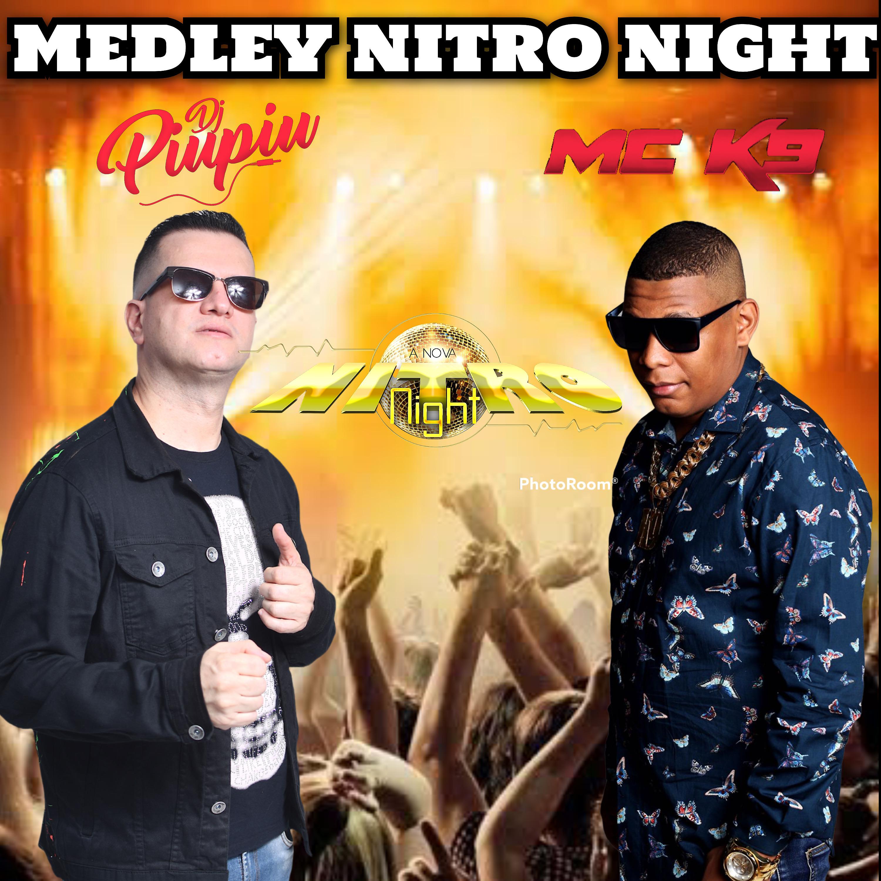 Постер альбома Medley Nitro Night