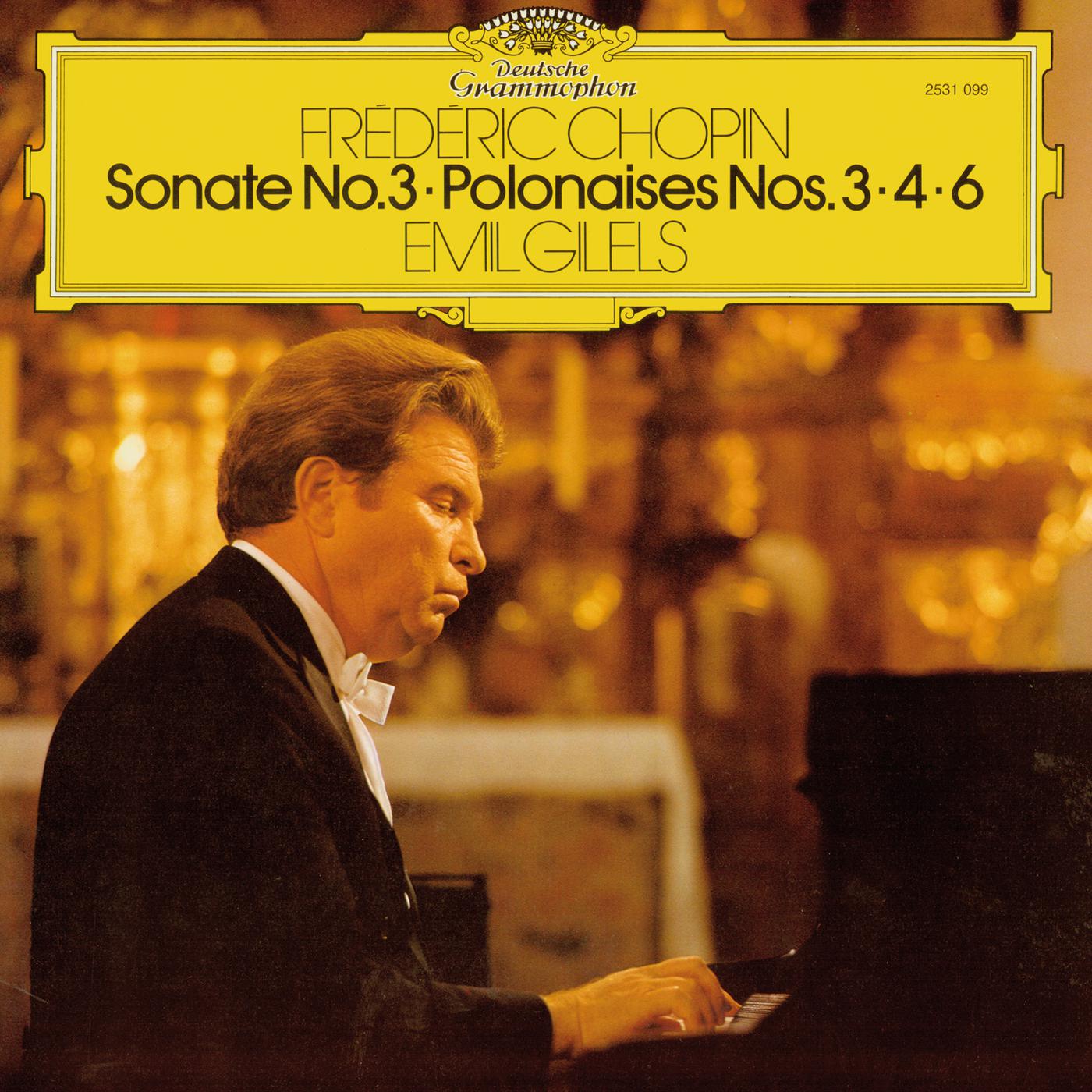 Постер альбома Chopin: Sonate No. 3 / Polonaises Nos. 3 / 4 & 6