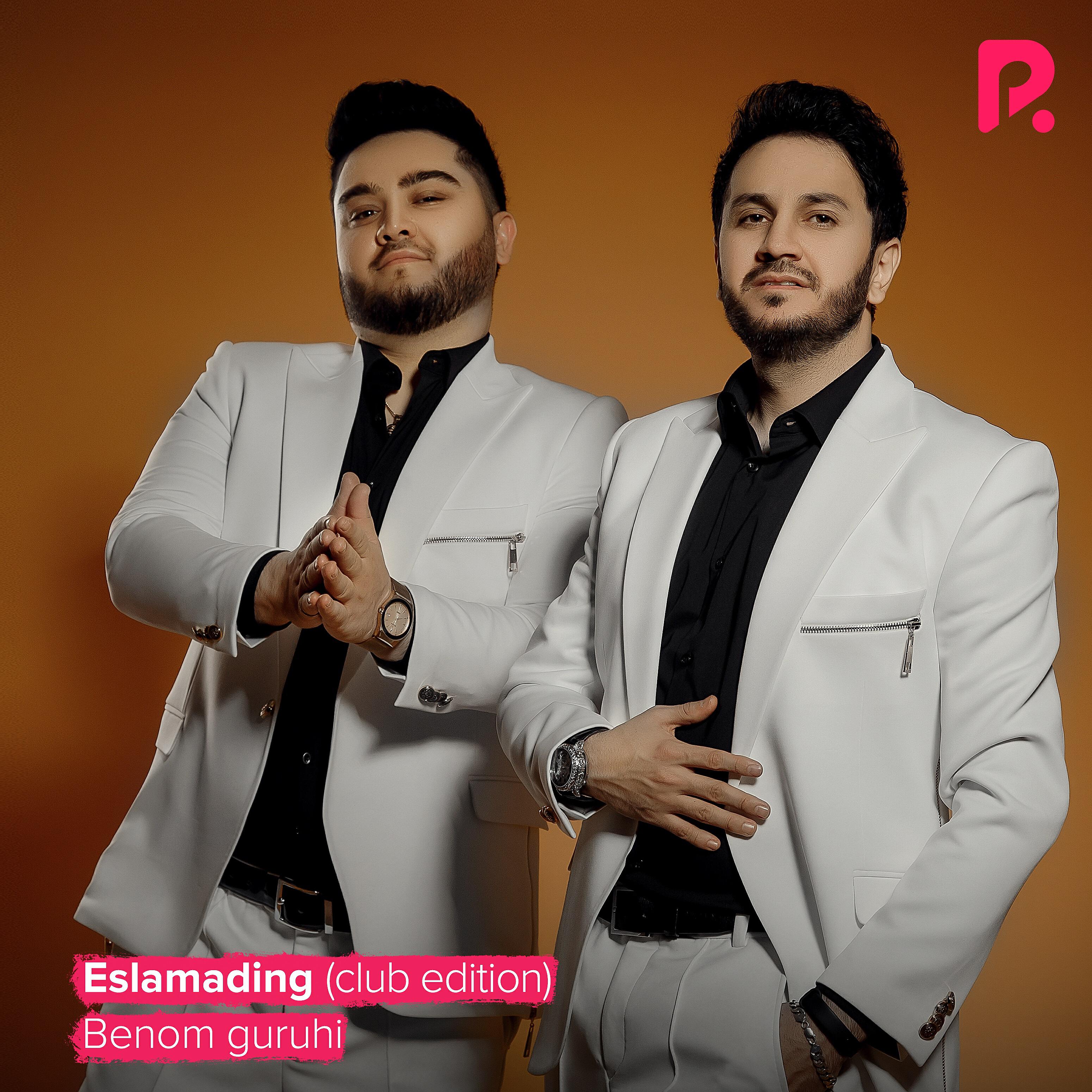 Benom guruhi - Eslamading (Club edition)