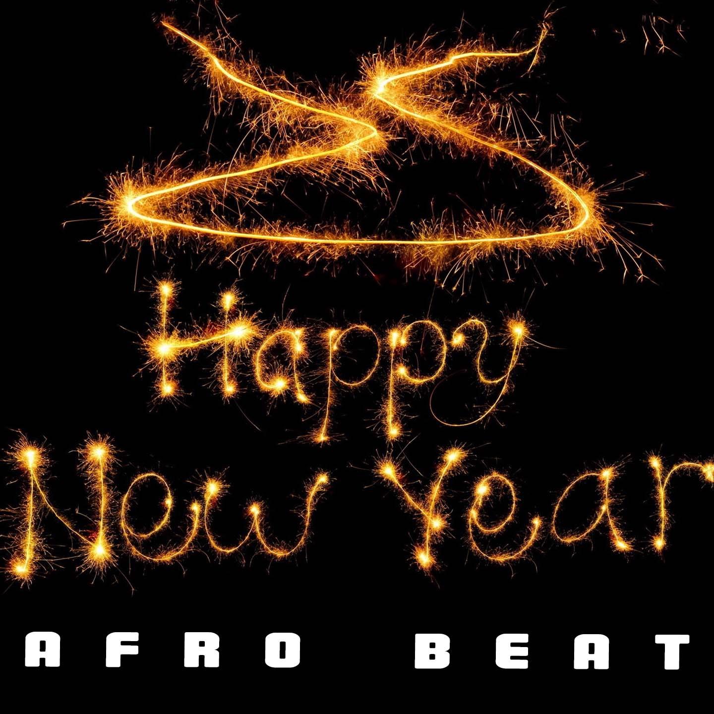 Постер альбома Happy New Year Afro Beat