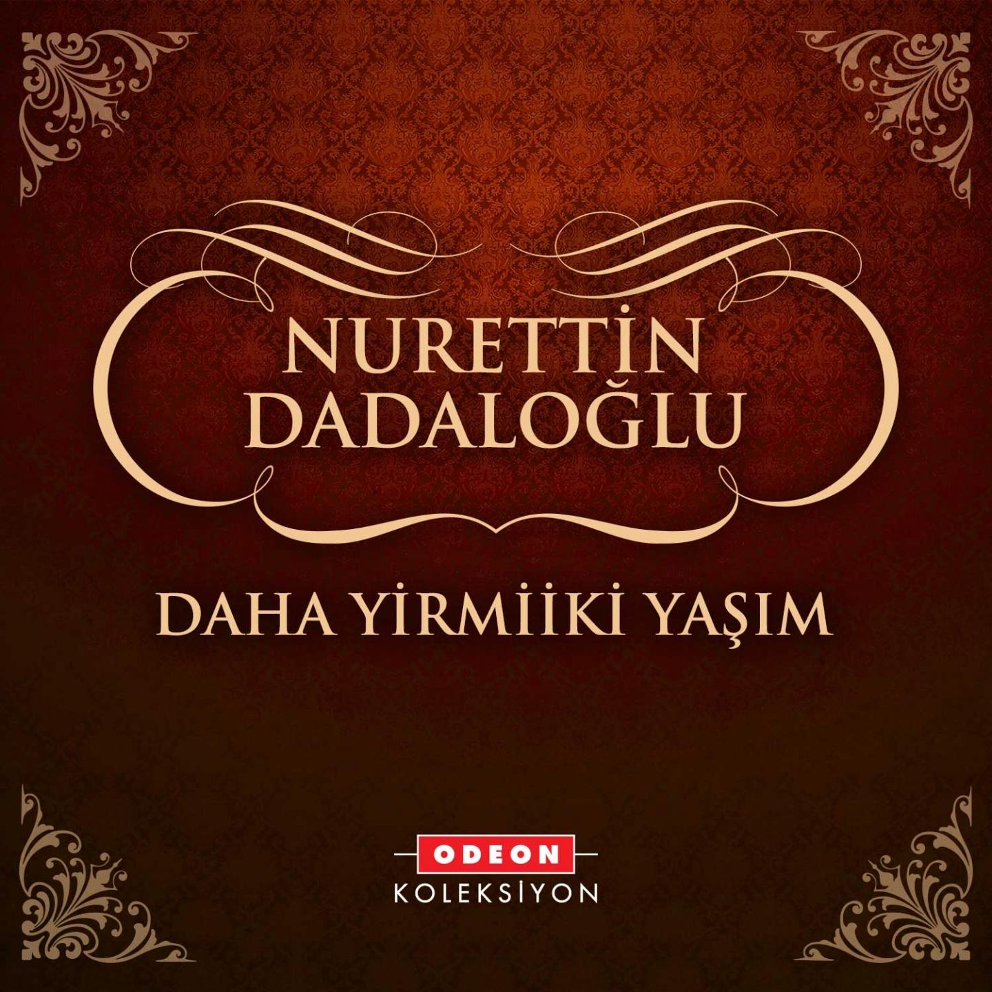 Постер альбома Daha Yirmi İki Yaşım