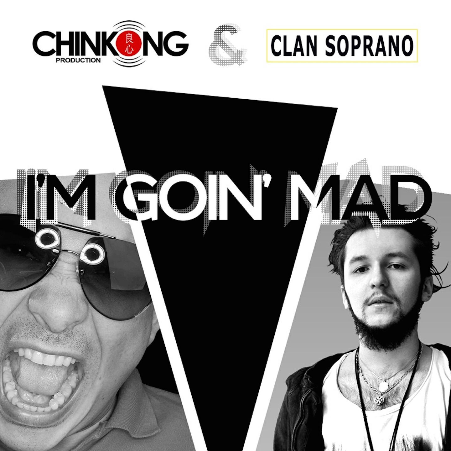 ChinKong - I'm Goin Mad