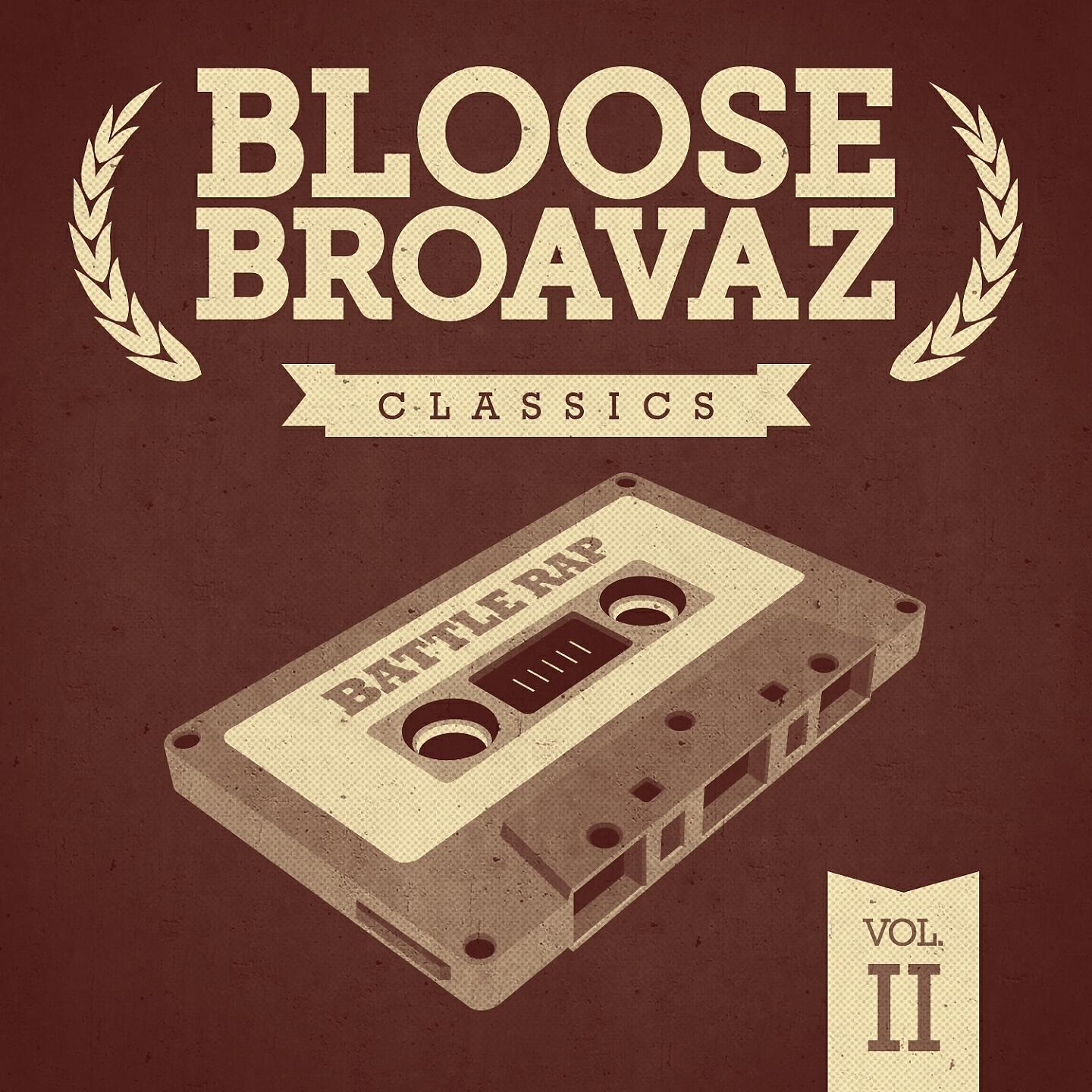 Bloose Broavaz - Rossz Társaság