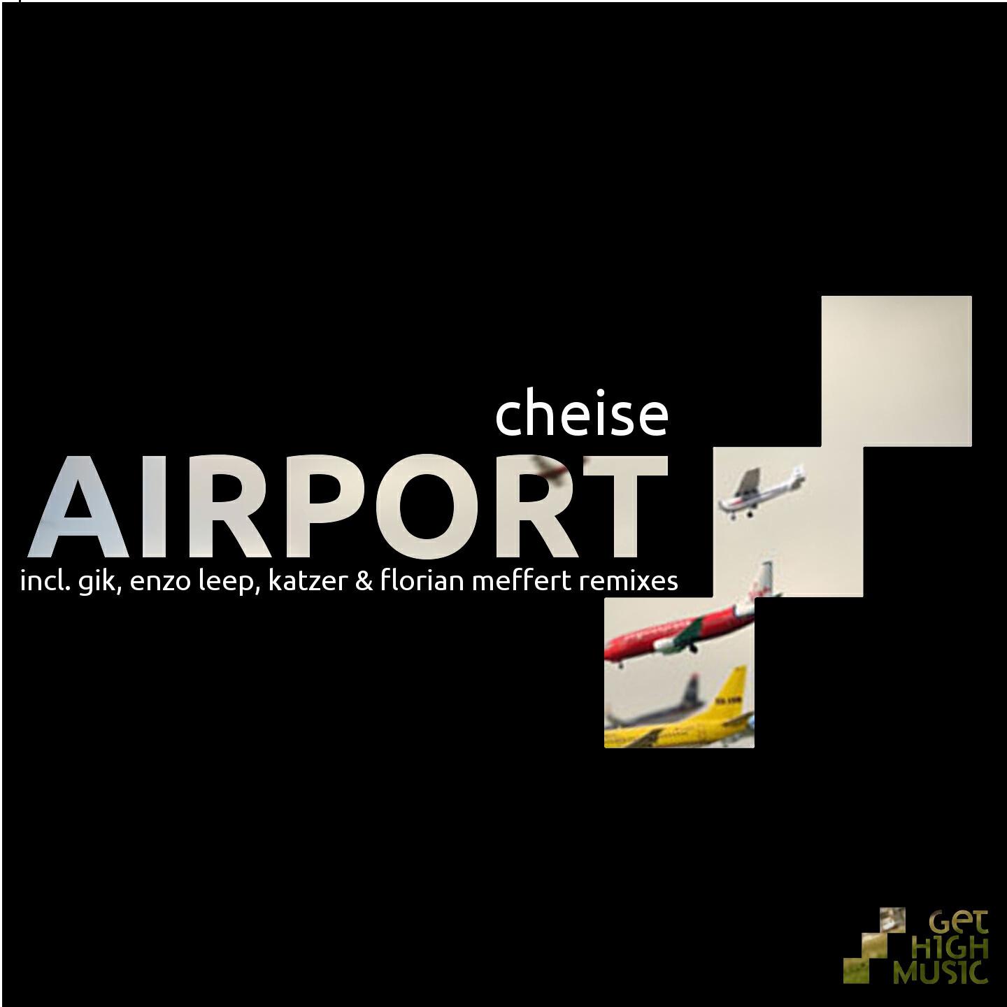 Cheise - Airport (Enzo Leep Abreaction Mix)