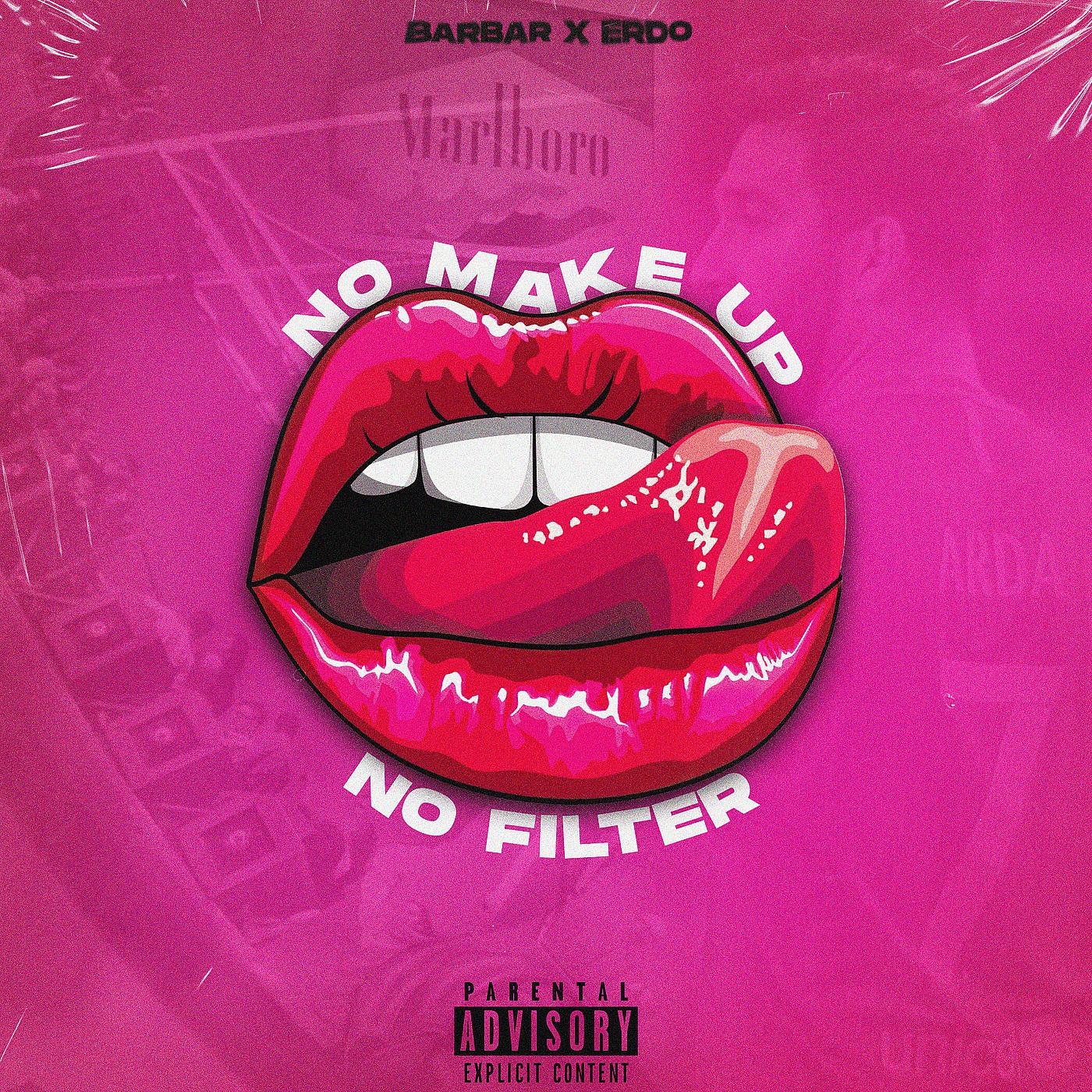 Постер альбома No Make up No Filter