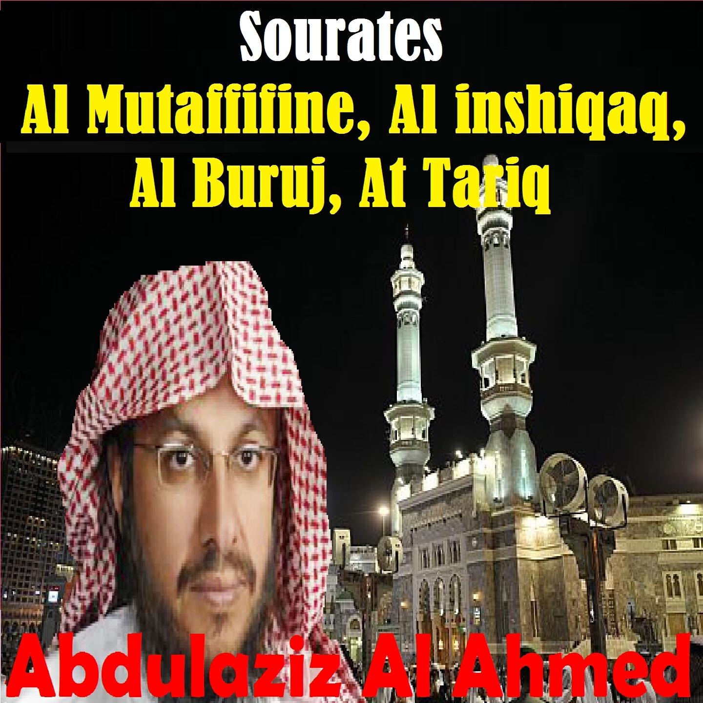 Abdulaziz Al Ahmed - Sourate Al Inshiqaq