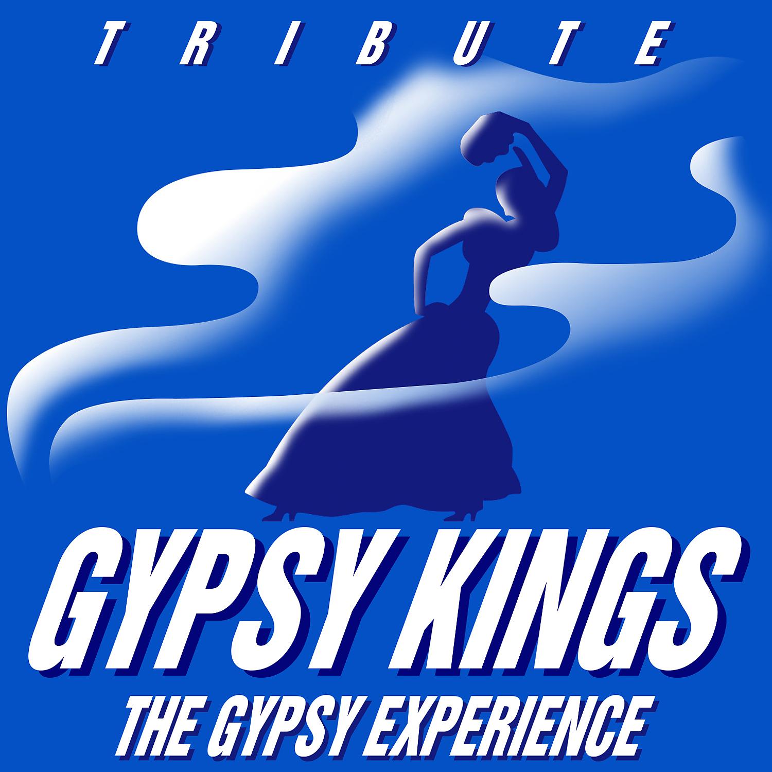 Постер альбома Tribute: Gypsy Kings