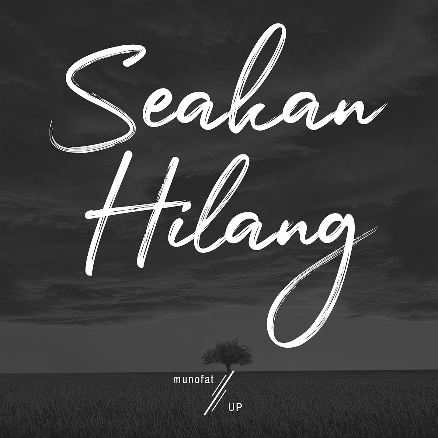 Постер альбома Seakan Hilang