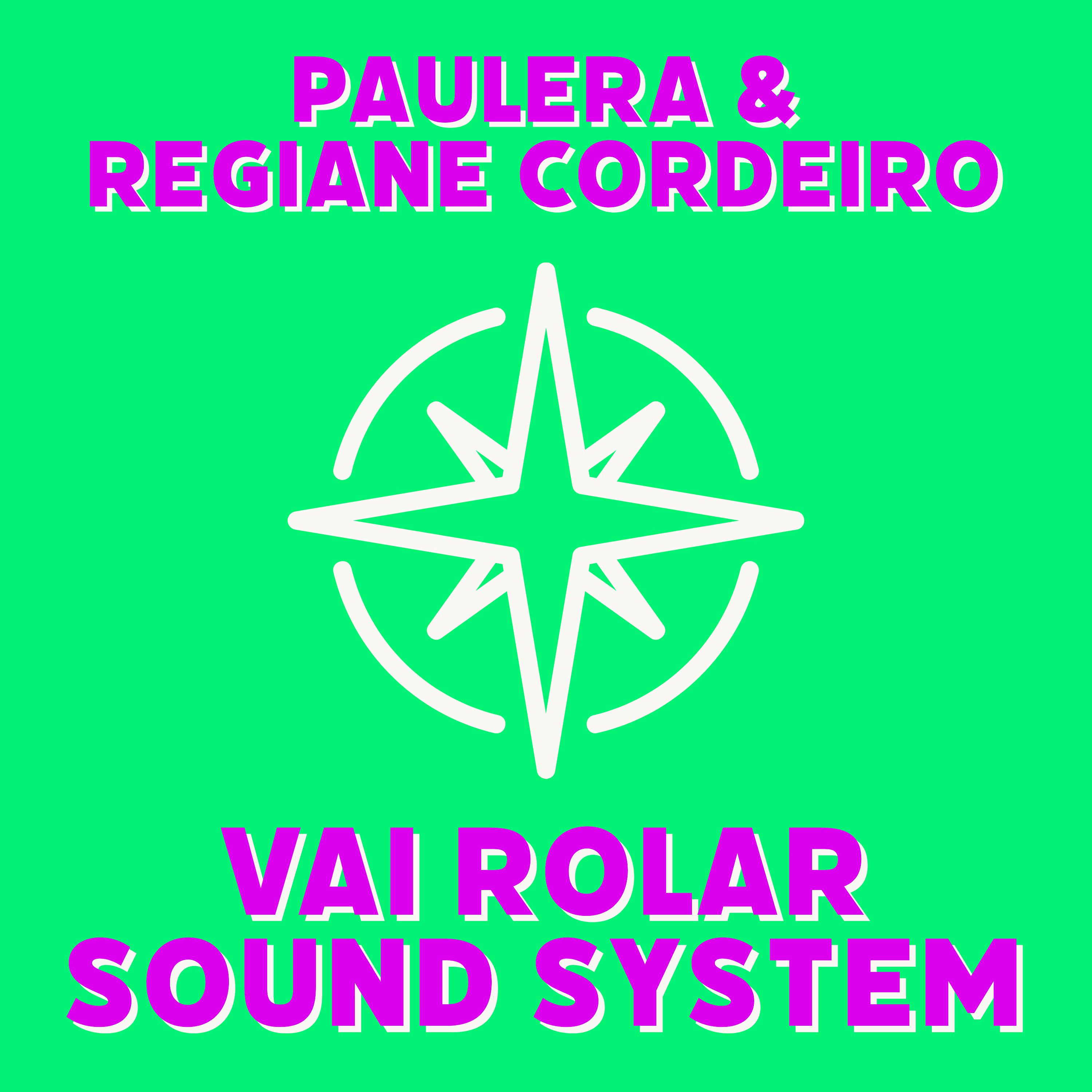 Постер альбома Vai Rolar Sound System