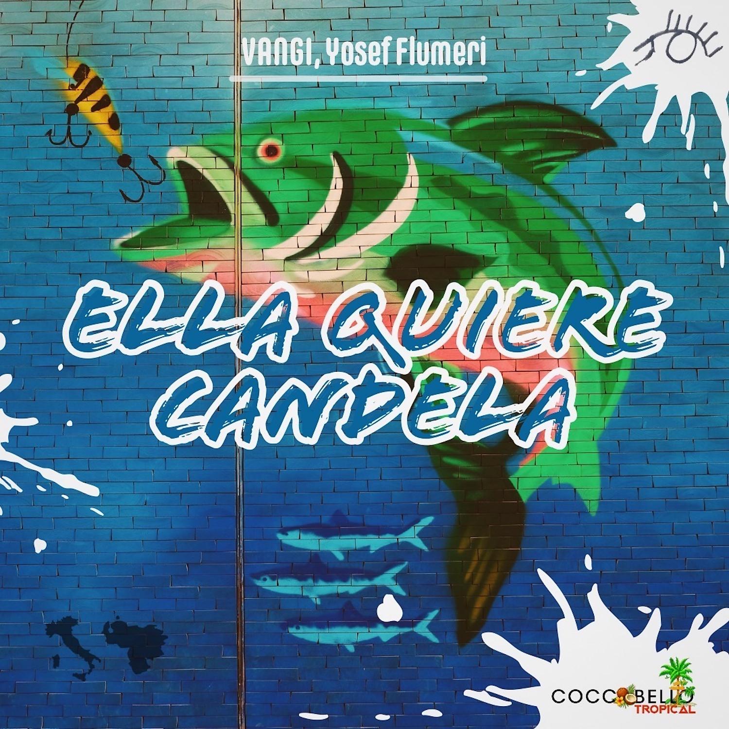 Постер альбома Ella Quiere Candela