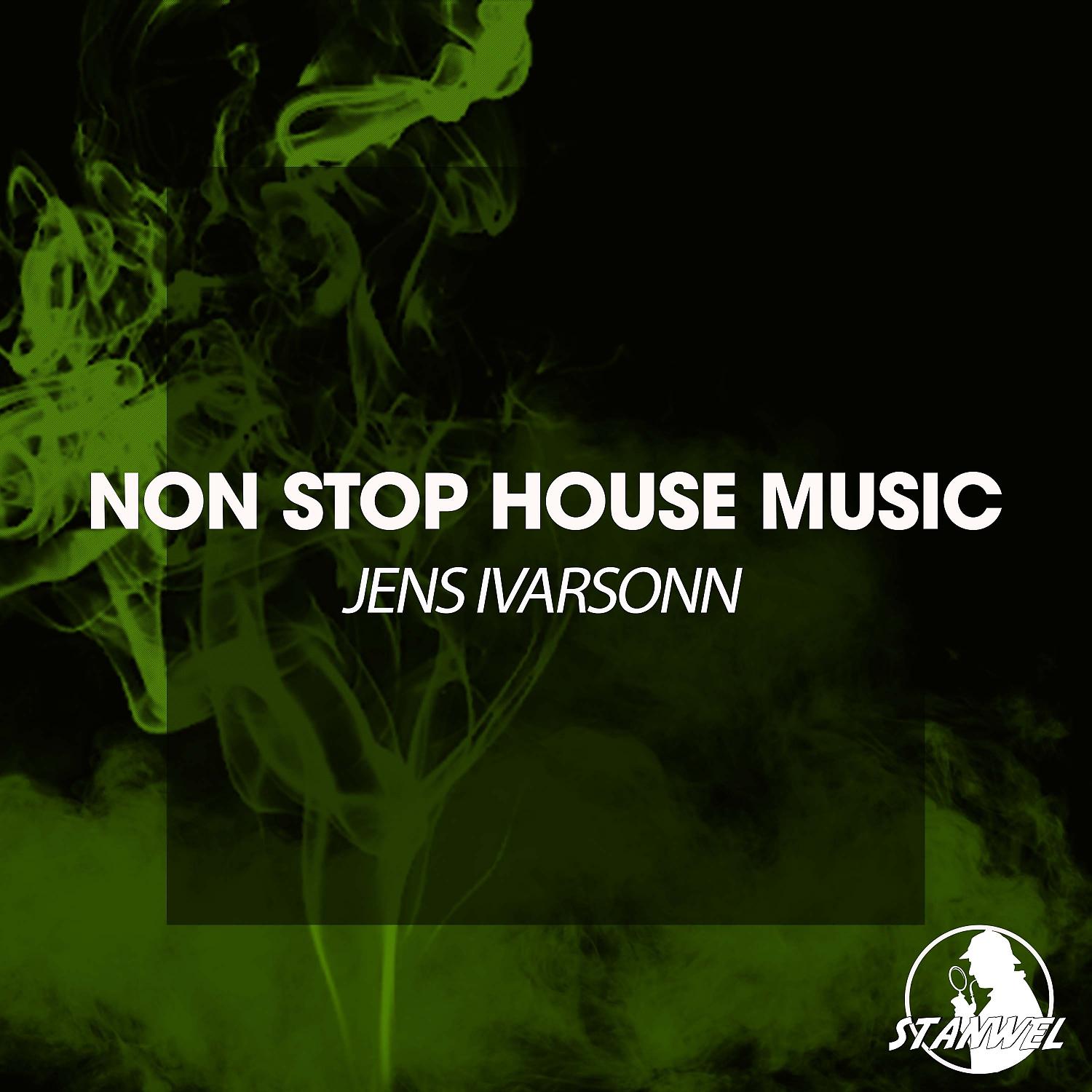 Постер альбома Non Stop House Music