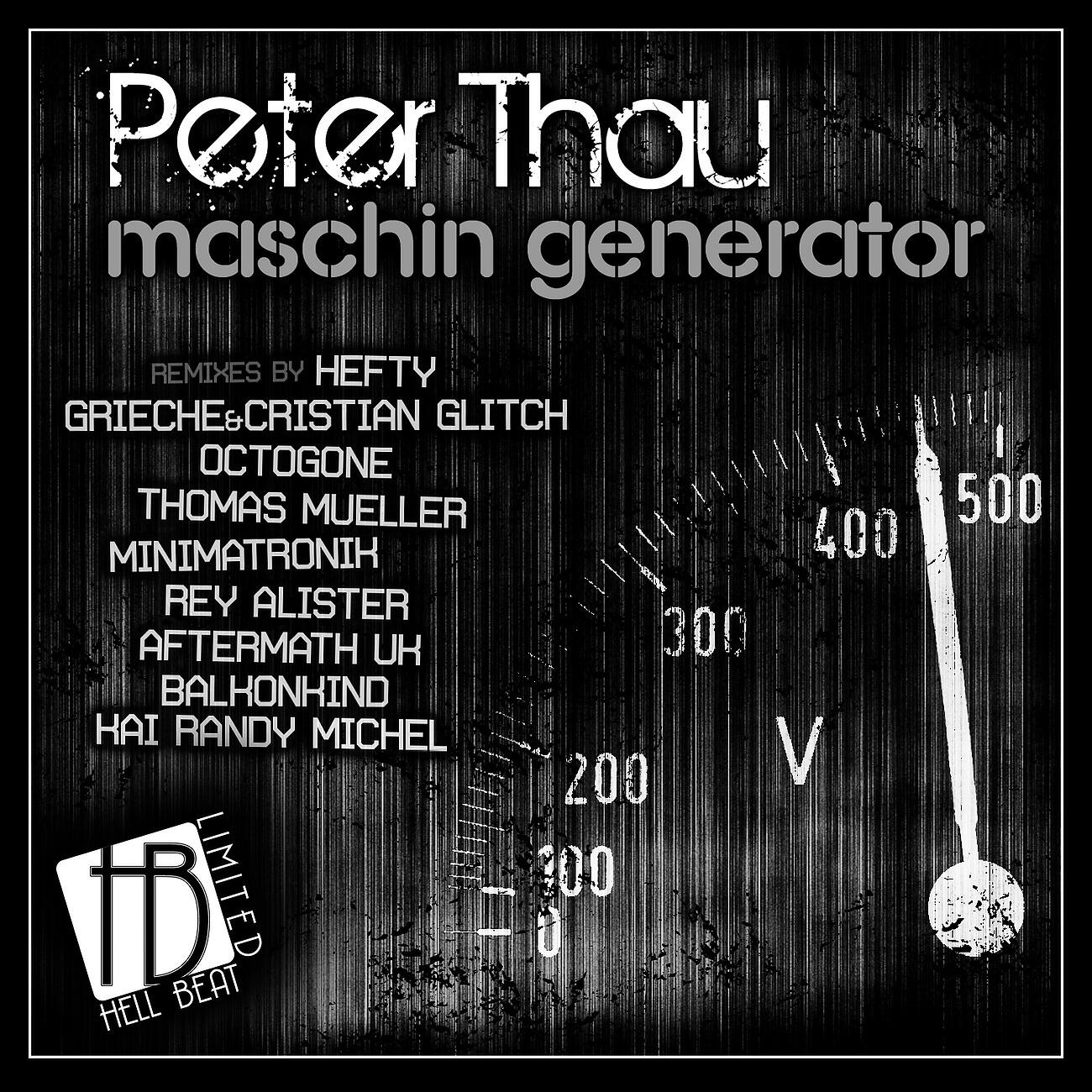 Peter Thau - Maschin Generator (Minimatronik Remix)