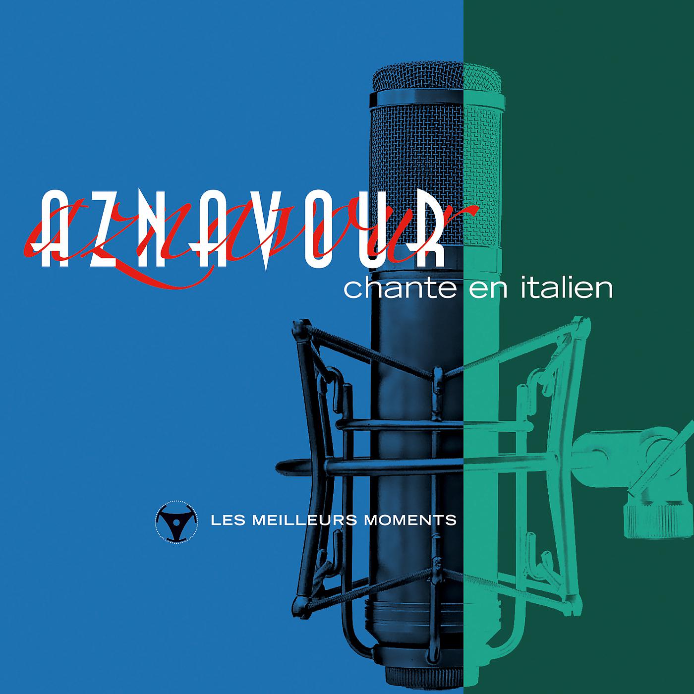Постер альбома Charles Aznavour chante en italien- Les meilleurs moments