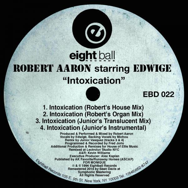 Robert Aaron - Intoxication (feat. Edwige) (Robert Aaron Organ Mix)