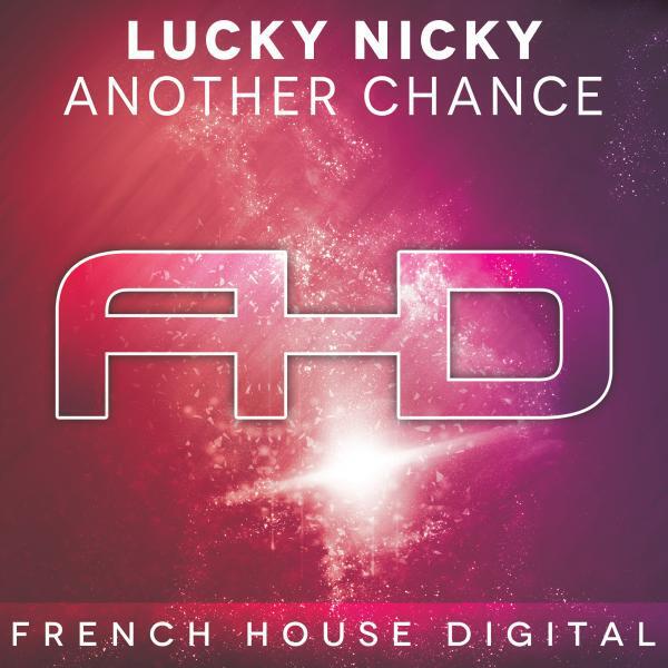 Lucky Nicky - Another Chance (Fiben Remix)