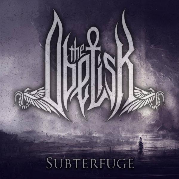 The Obelisk - Subterfuge