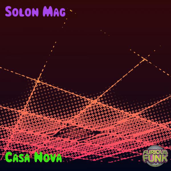 Solon Mag - Casa Nova (Original Mix)