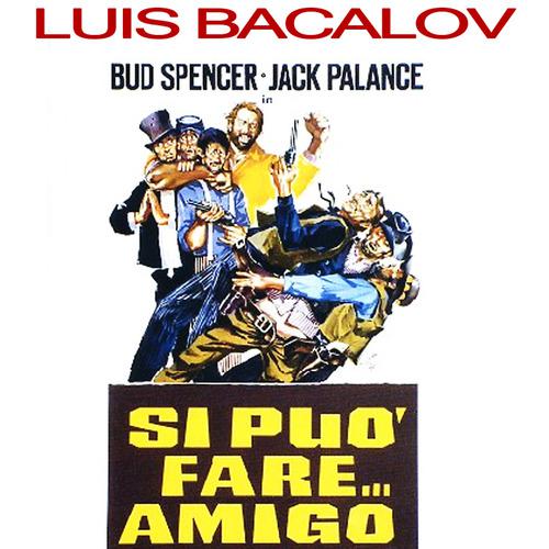 Постер альбома Si Può Fare Amigo - It Can Be Done Amigo (Original Motion Picture Sountrack)