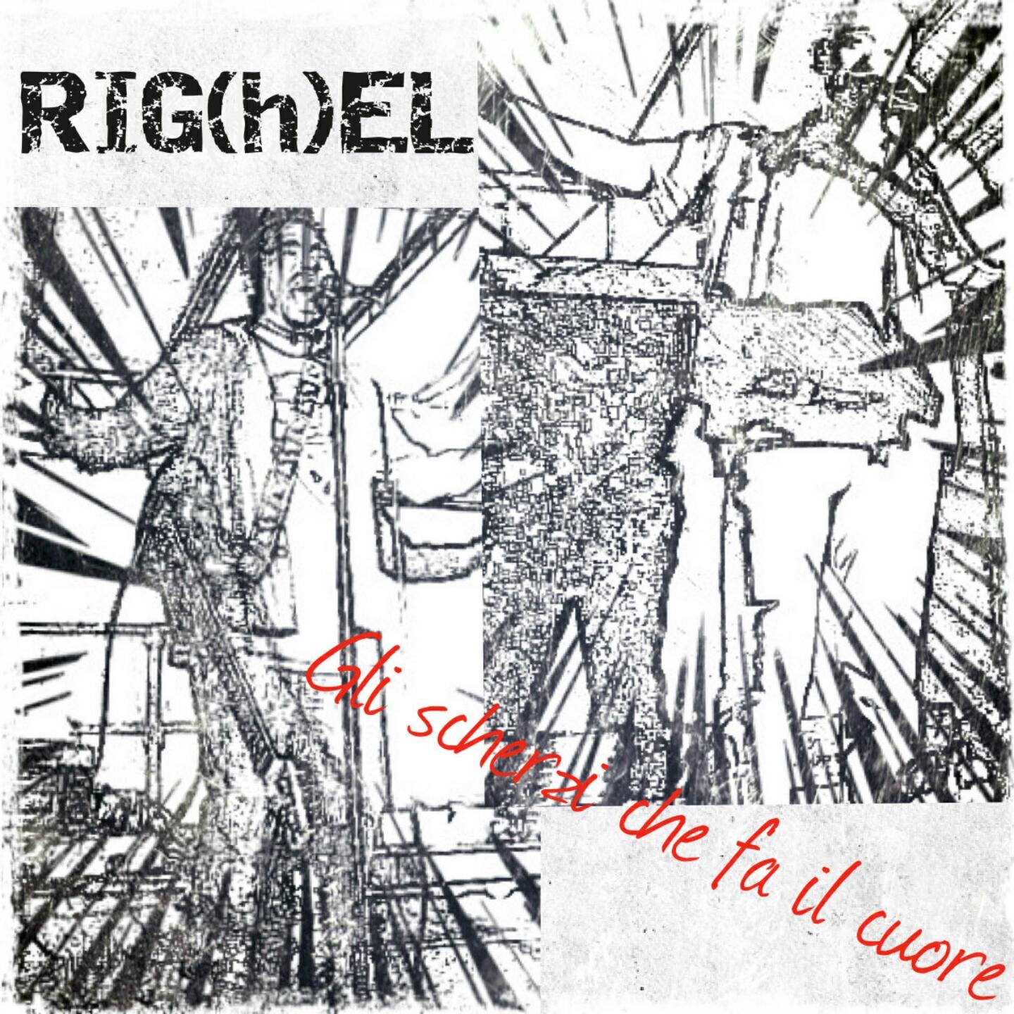 Rig(h)el - Gli scherzi che fa il cuore