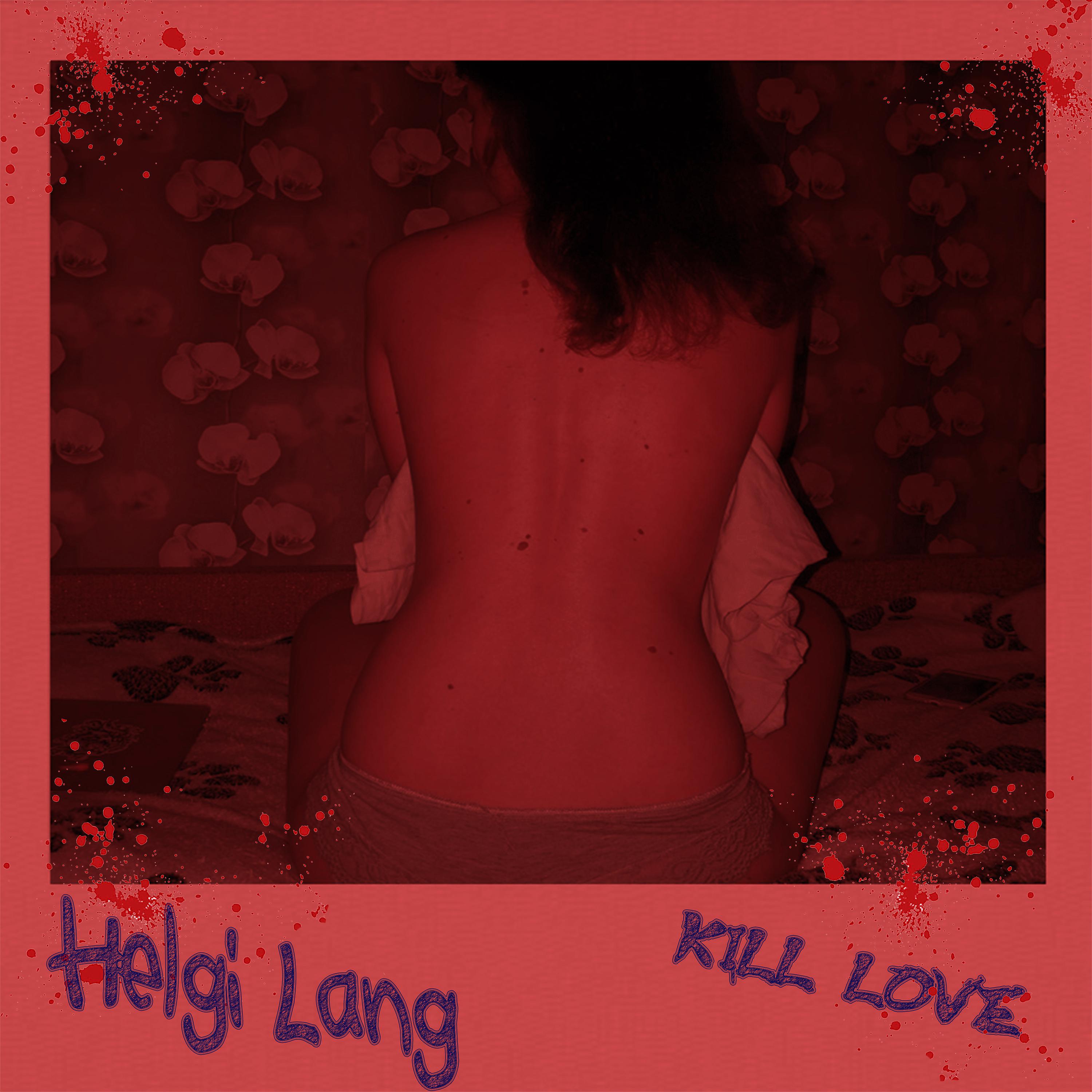 Постер альбома Kill Love