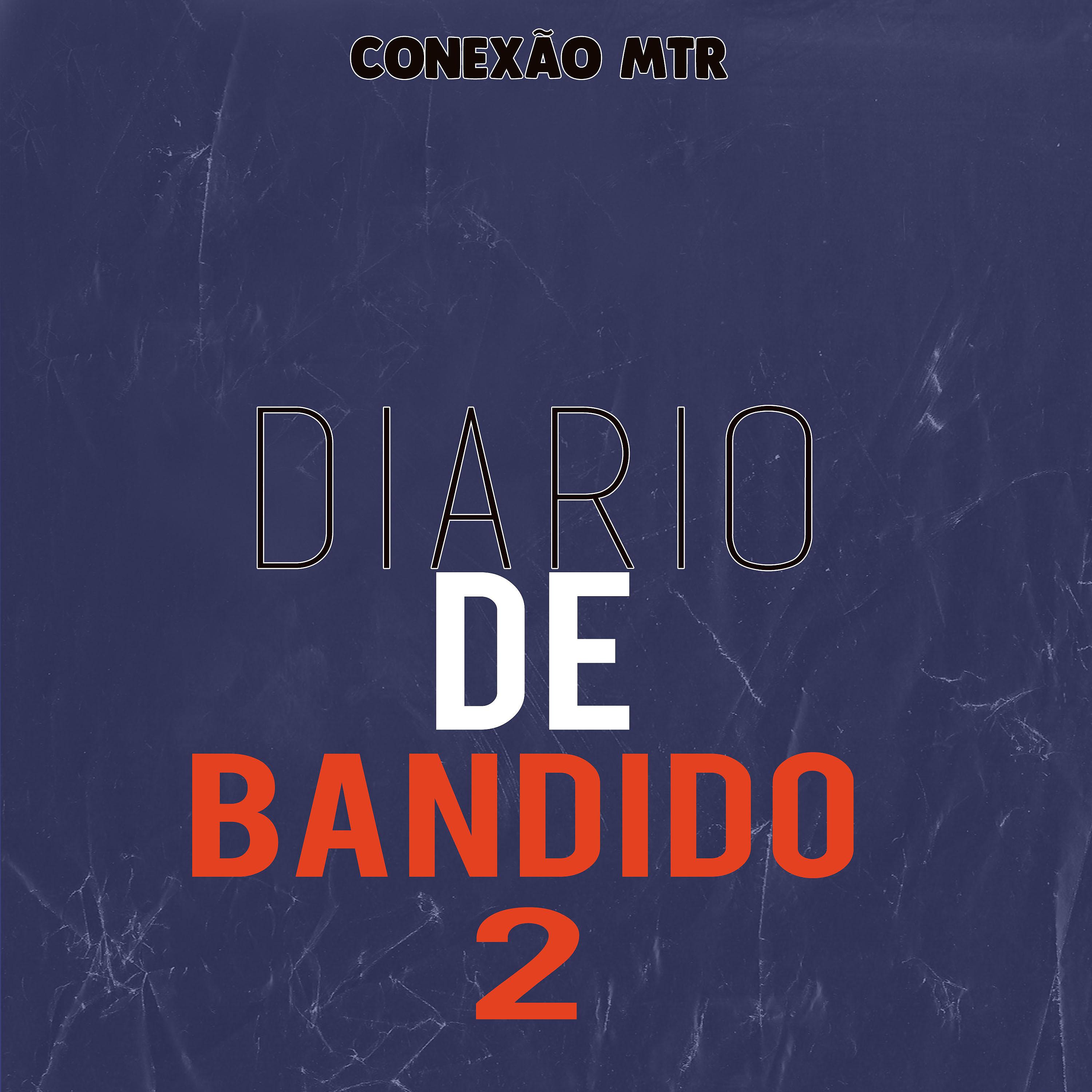 Постер альбома Diario de Bandido 2