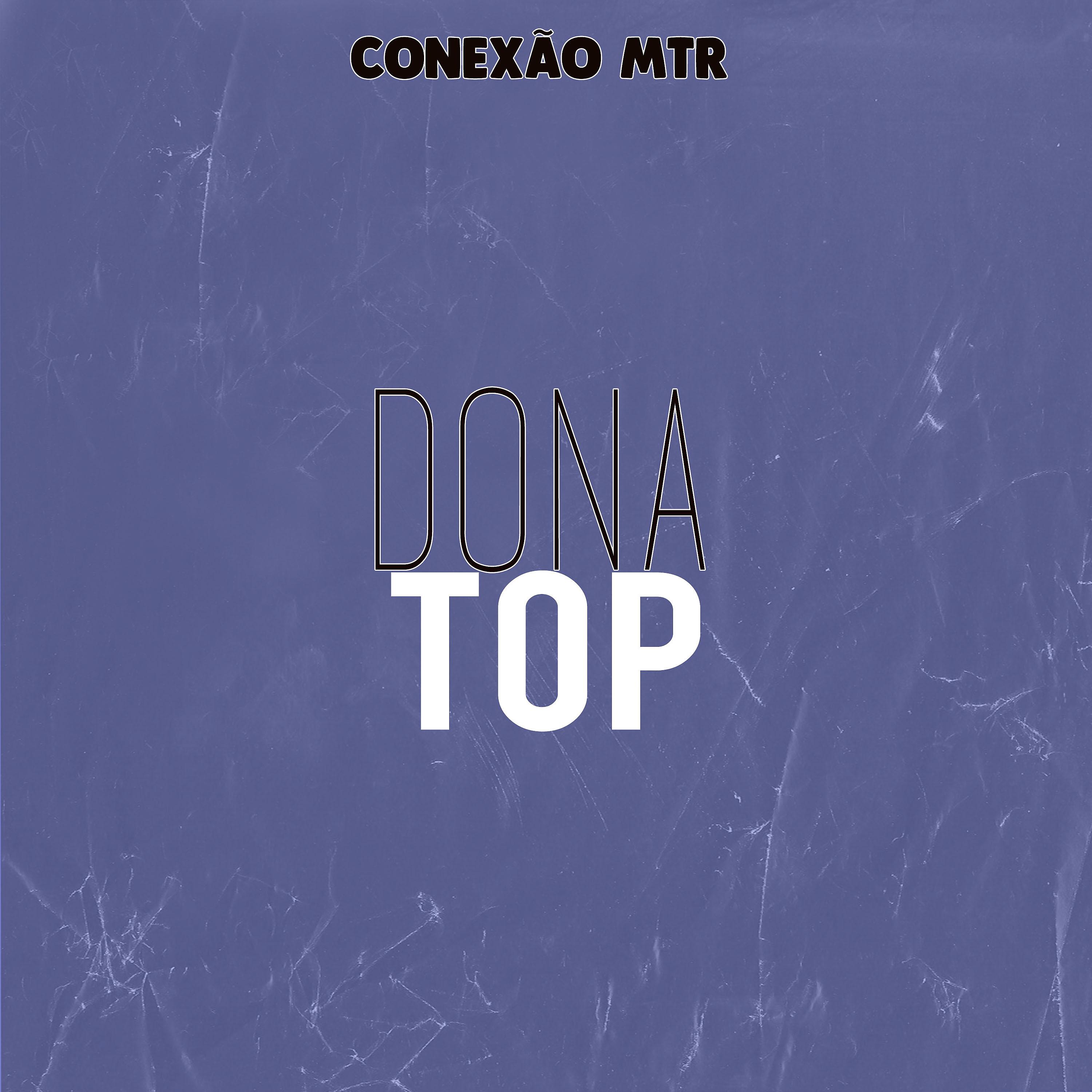 Постер альбома Dona Top