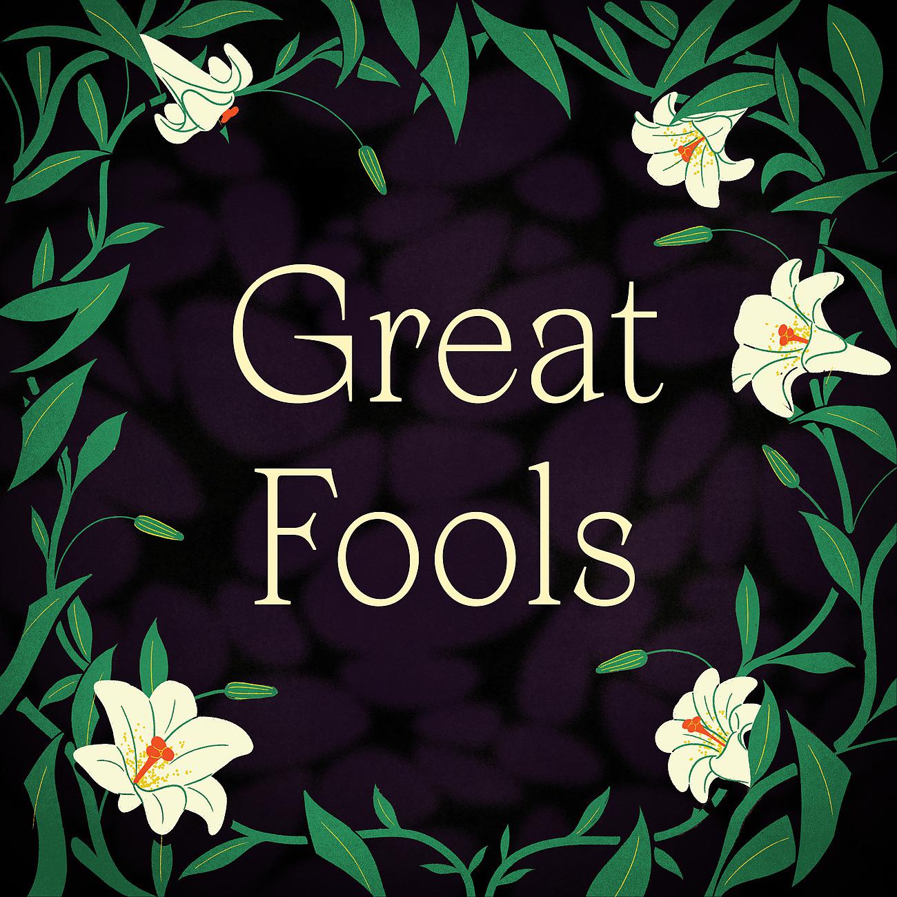 Постер альбома Great Fools