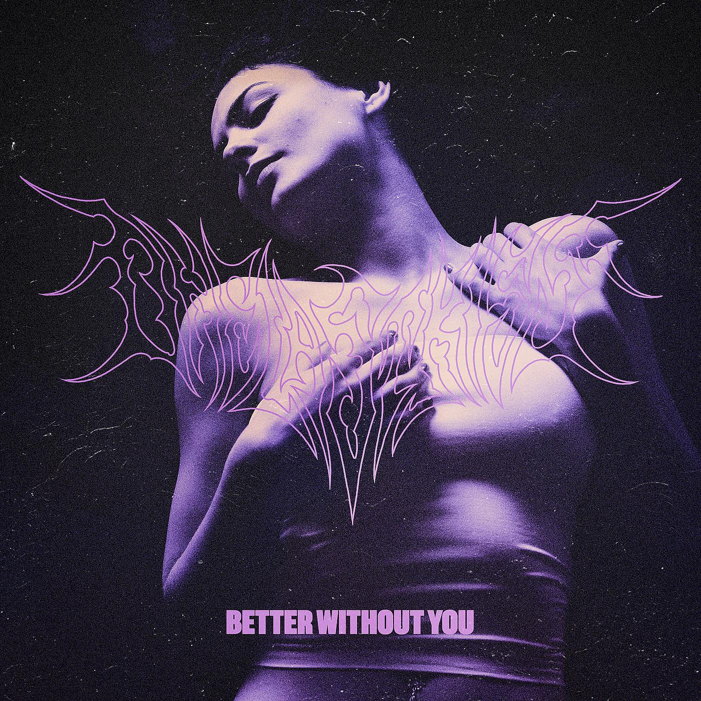 Постер альбома Better Without You