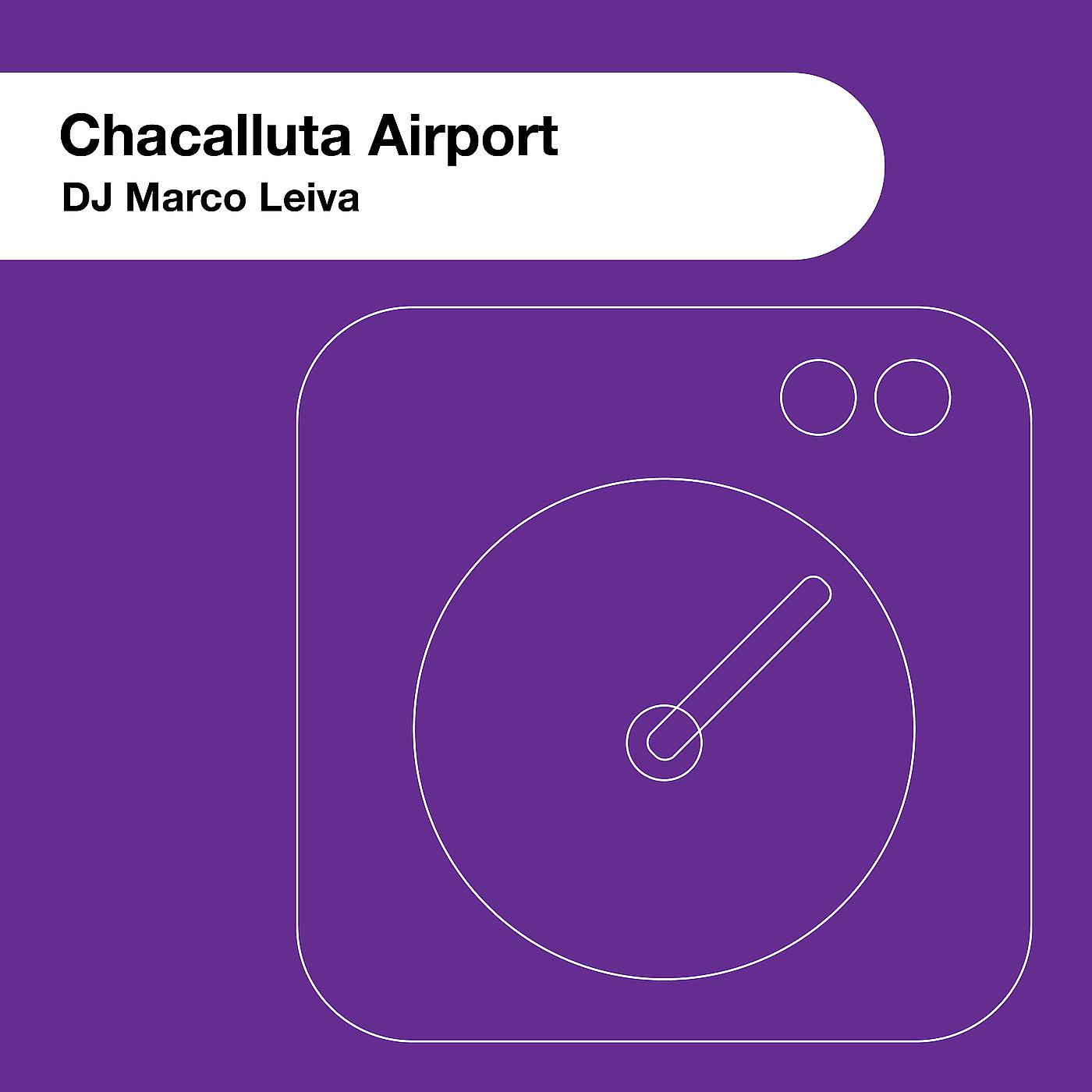 Постер альбома Chacalluta Airport