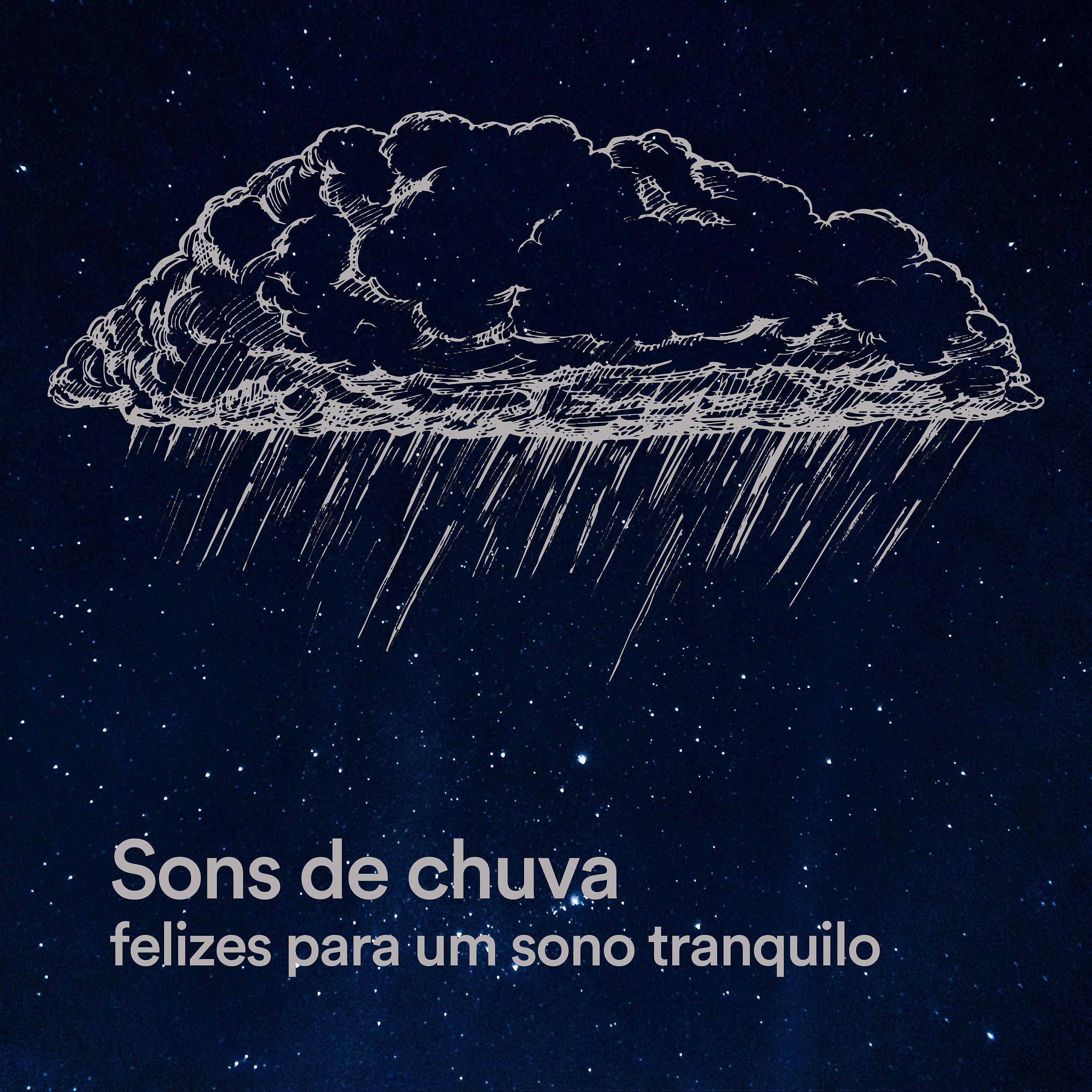 Постер альбома Sons de chuva felizes para um sono tranquilo