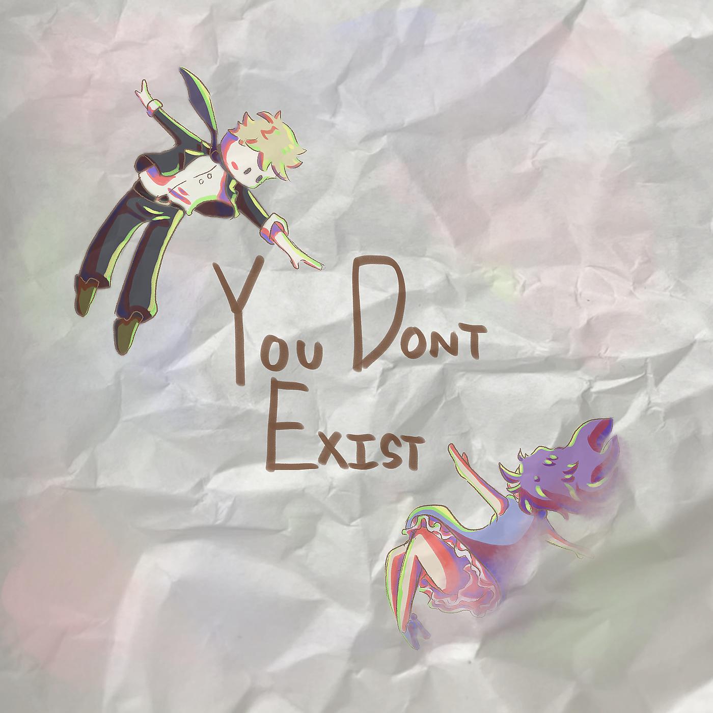 Постер альбома You Don't Exist