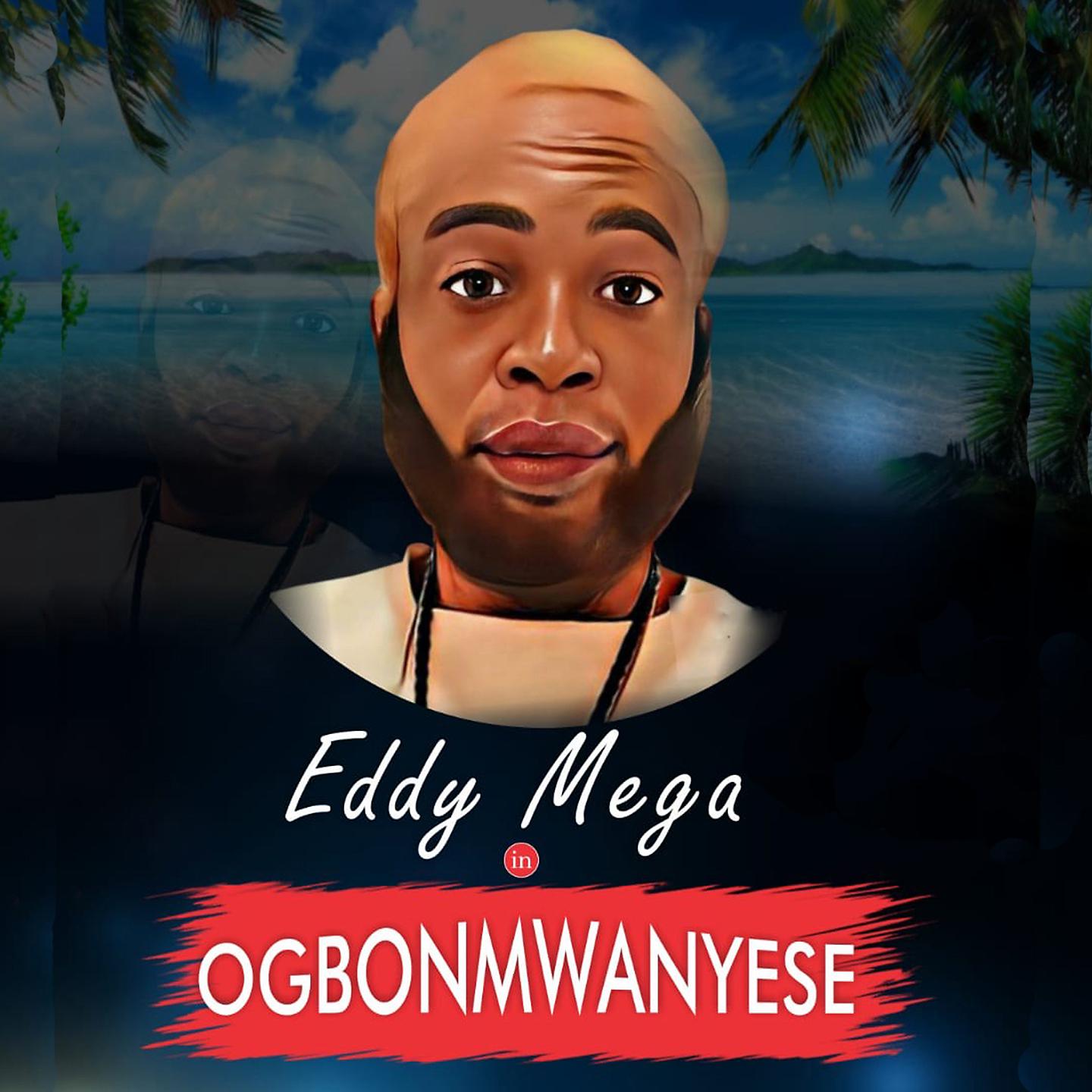Постер альбома Ogbonmwanyese