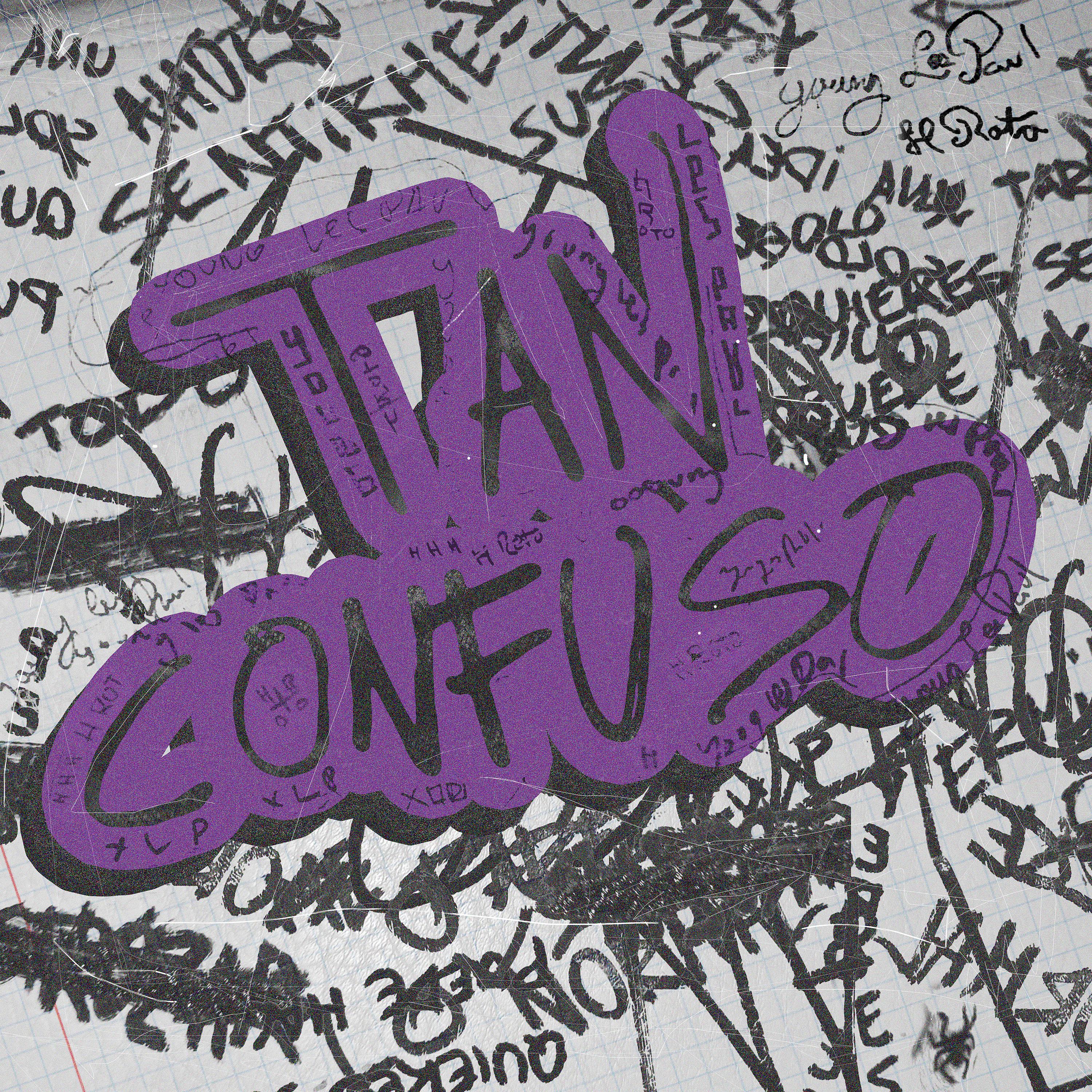 Постер альбома Tan Confuso