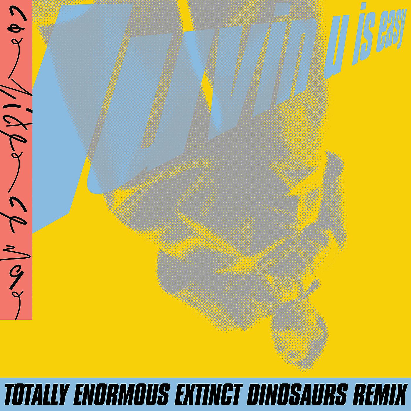 Постер альбома Luvin U Is Easy (Totally Enormous Extinct Dinosaurs Remix)