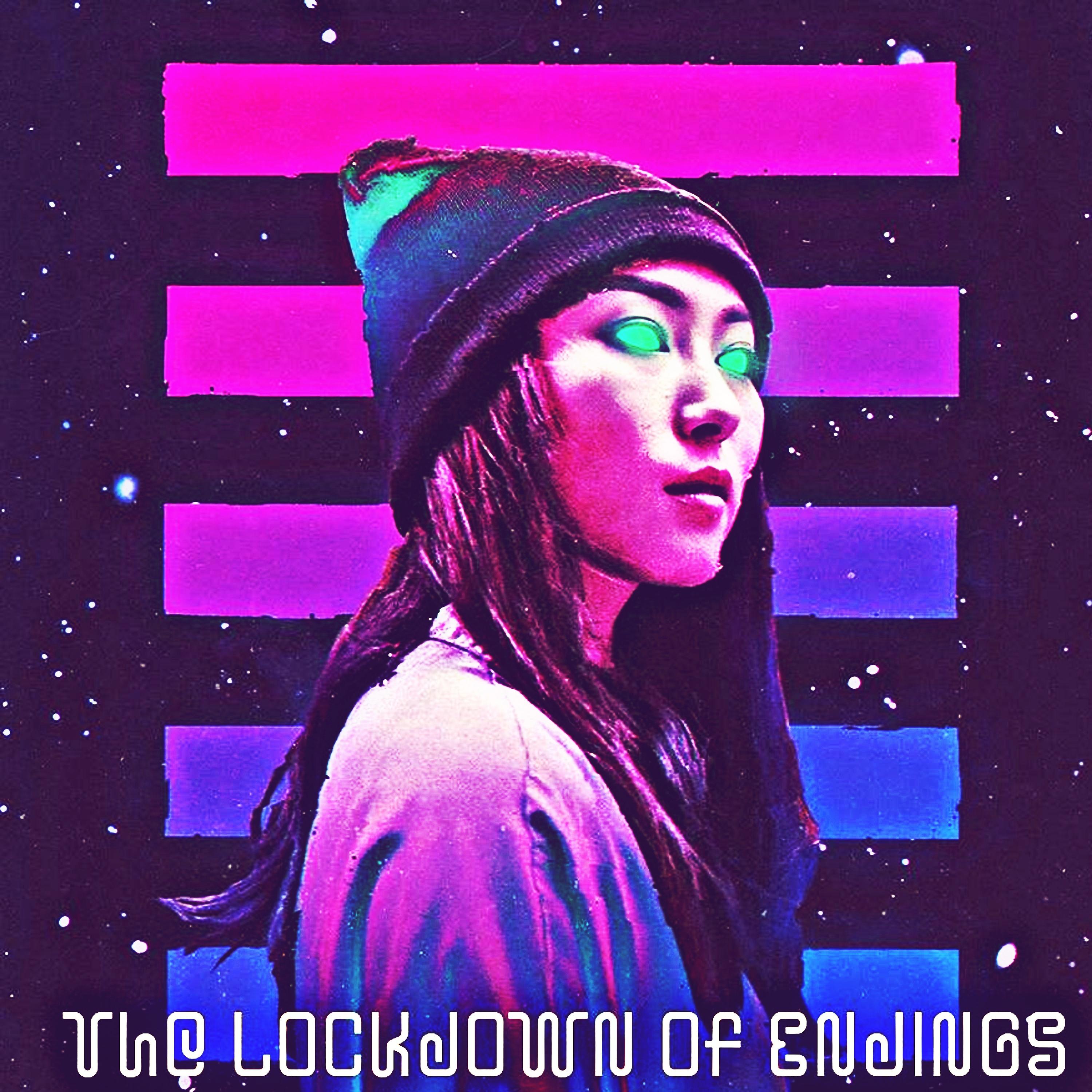 Постер альбома The Lockdown Of Endings