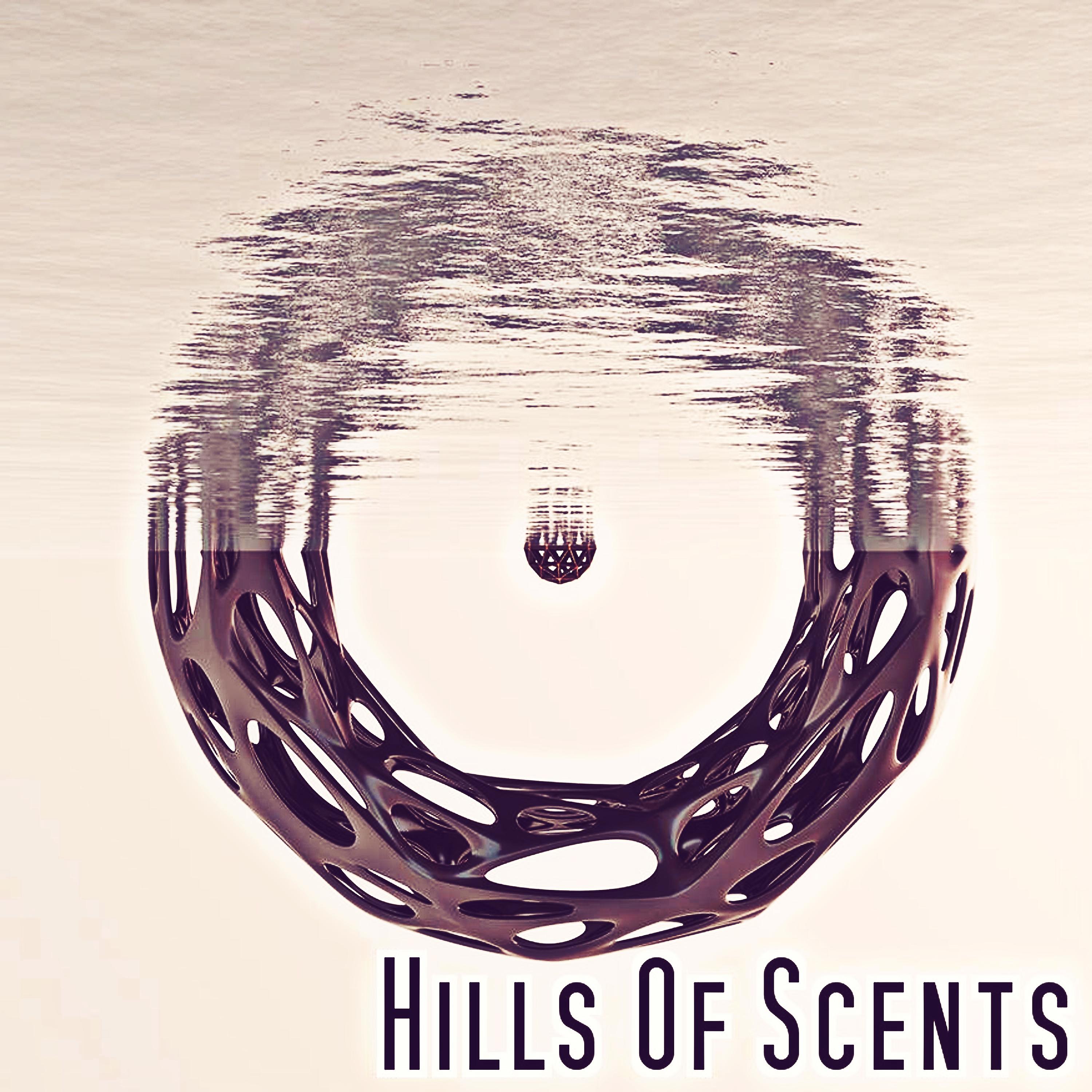 Постер альбома Hills Of Scents